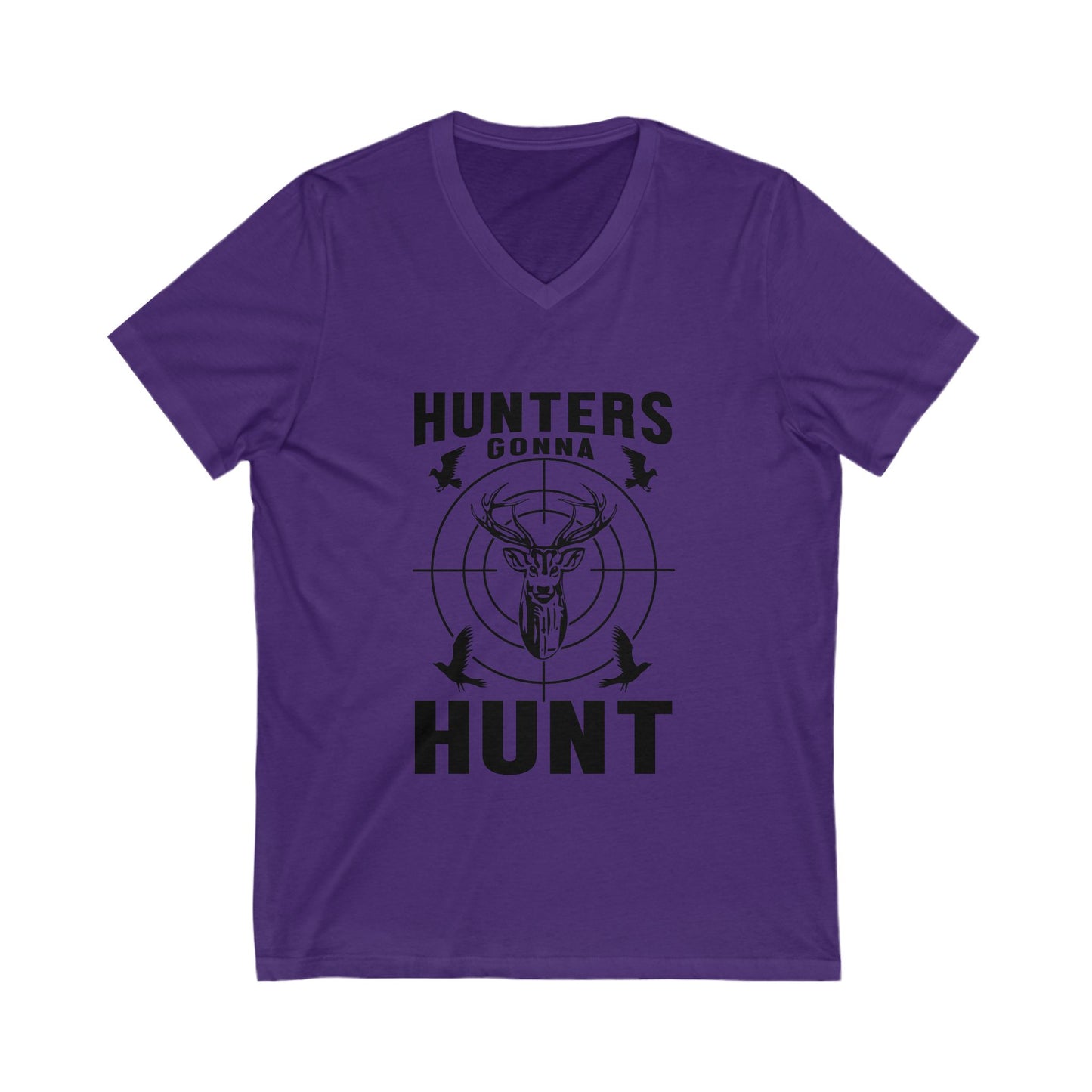Hunters Gonna Hunt Unisex Short Sleeve V-neck Tshirt