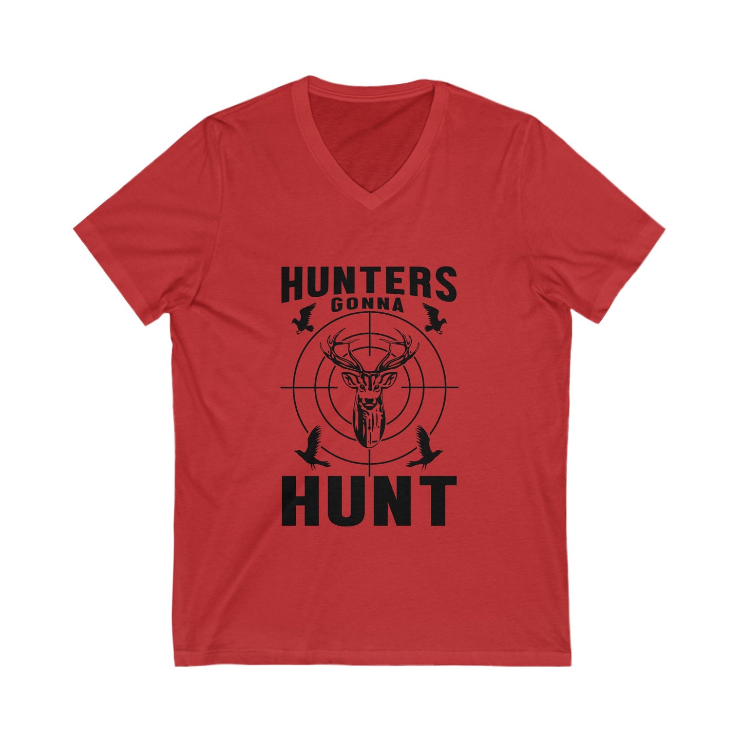 Hunters Gonna Hunt Unisex Short Sleeve V-neck Tshirt