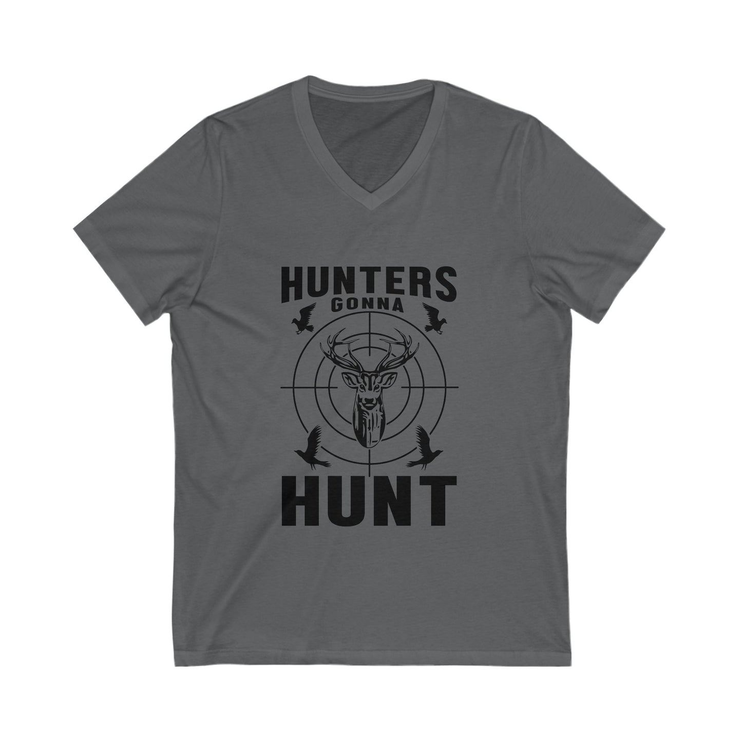 Hunters Gonna Hunt Unisex Short Sleeve V-neck Tshirt