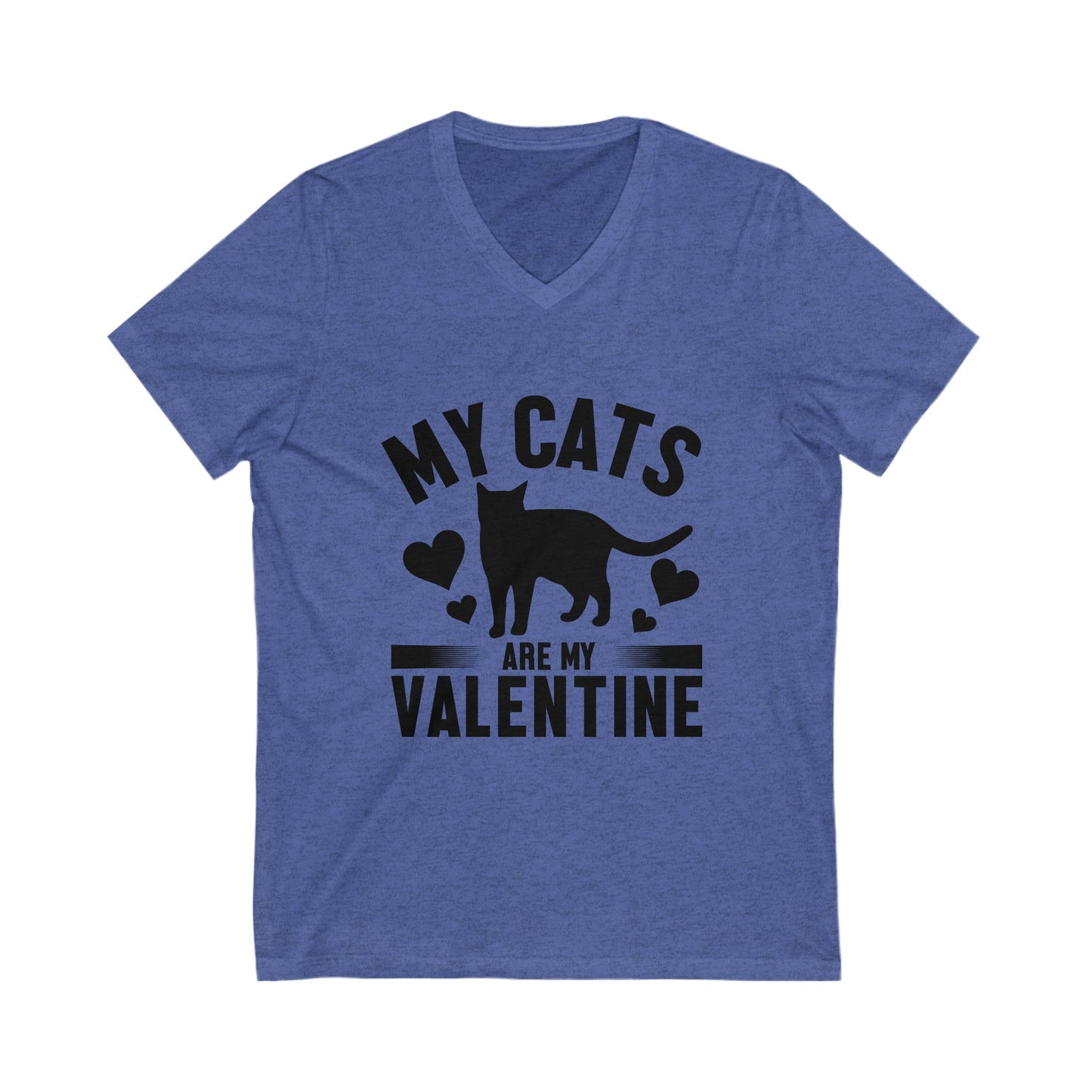 My Cats Are My Valentine Unisex Short Sleeve V-neck Tshirt