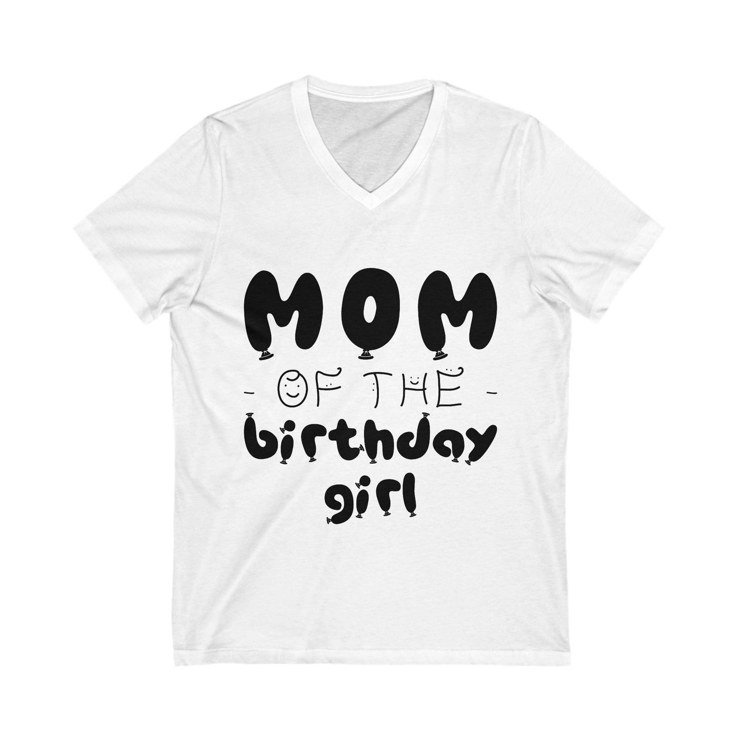 Mom Of The Birthday Girl Unisex Short Sleeve V-neck Tshirt