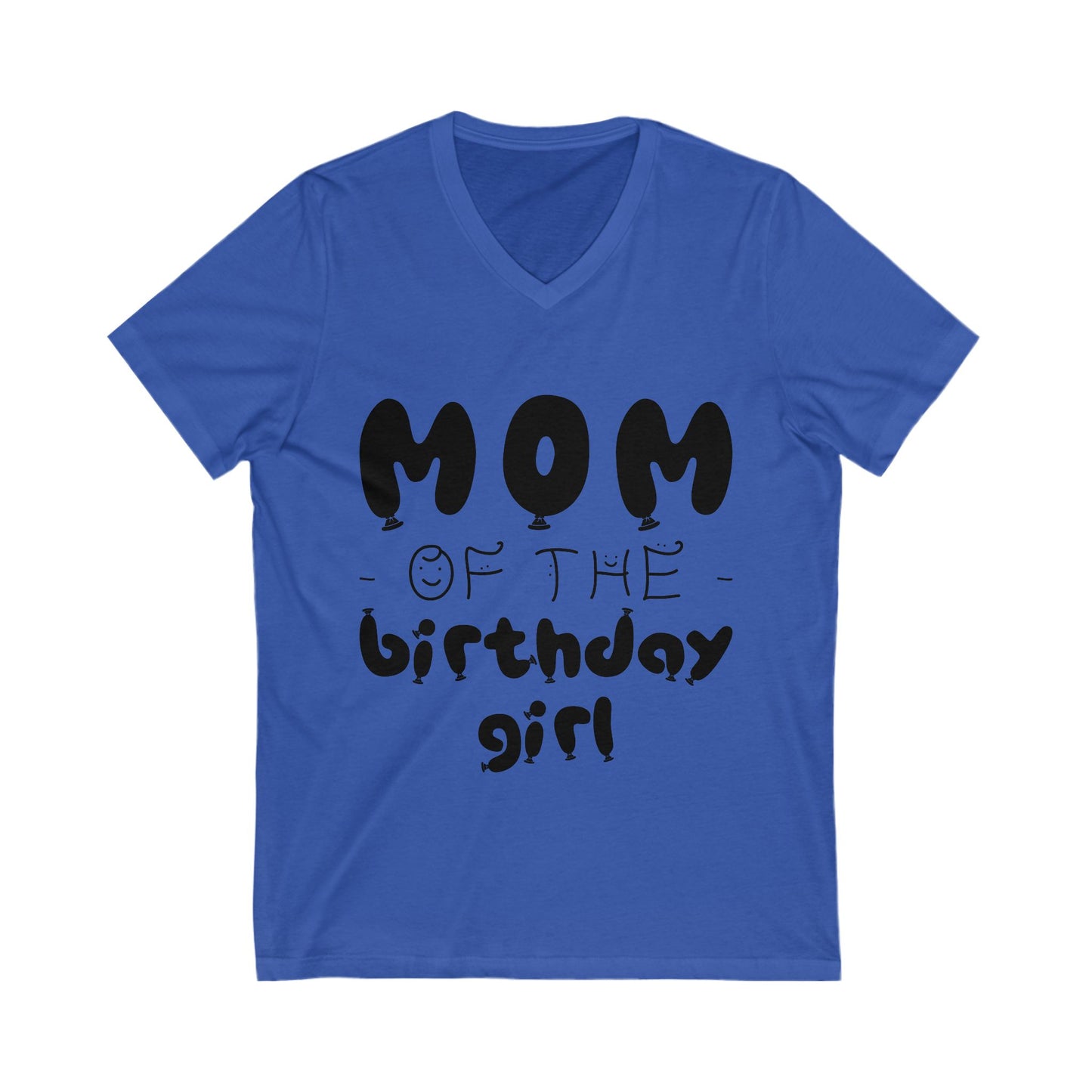 Mom Of The Birthday Girl Unisex Short Sleeve V-neck Tshirt