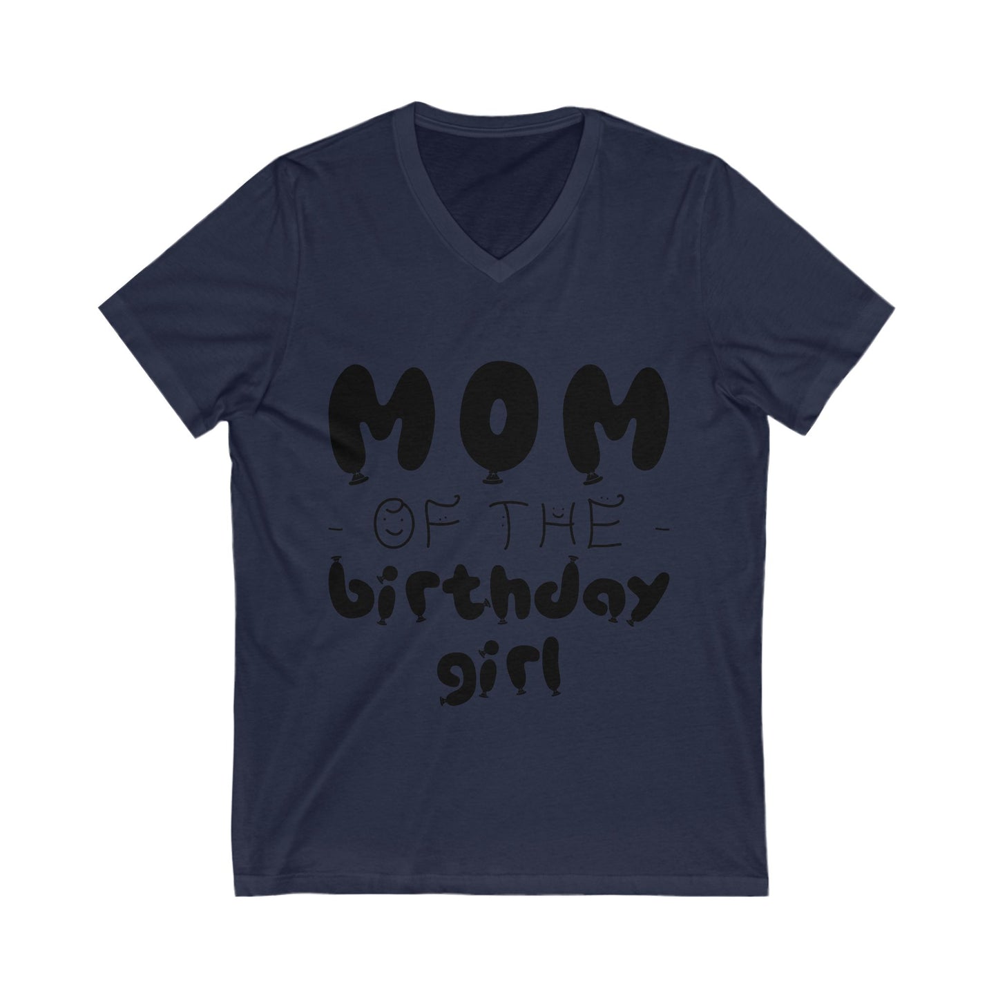 Mom Of The Birthday Girl Unisex Short Sleeve V-neck Tshirt