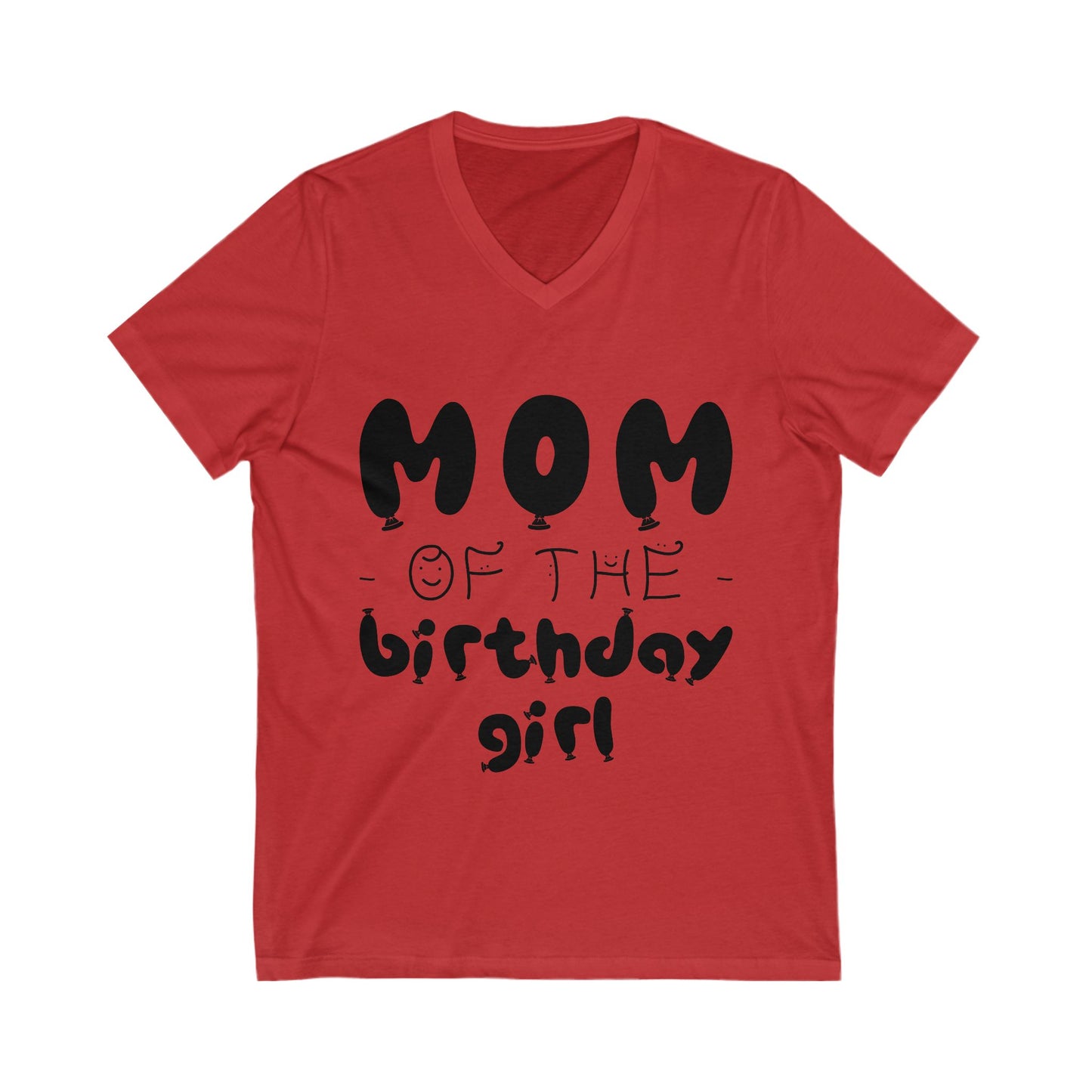 Mom Of The Birthday Girl Unisex Short Sleeve V-neck Tshirt