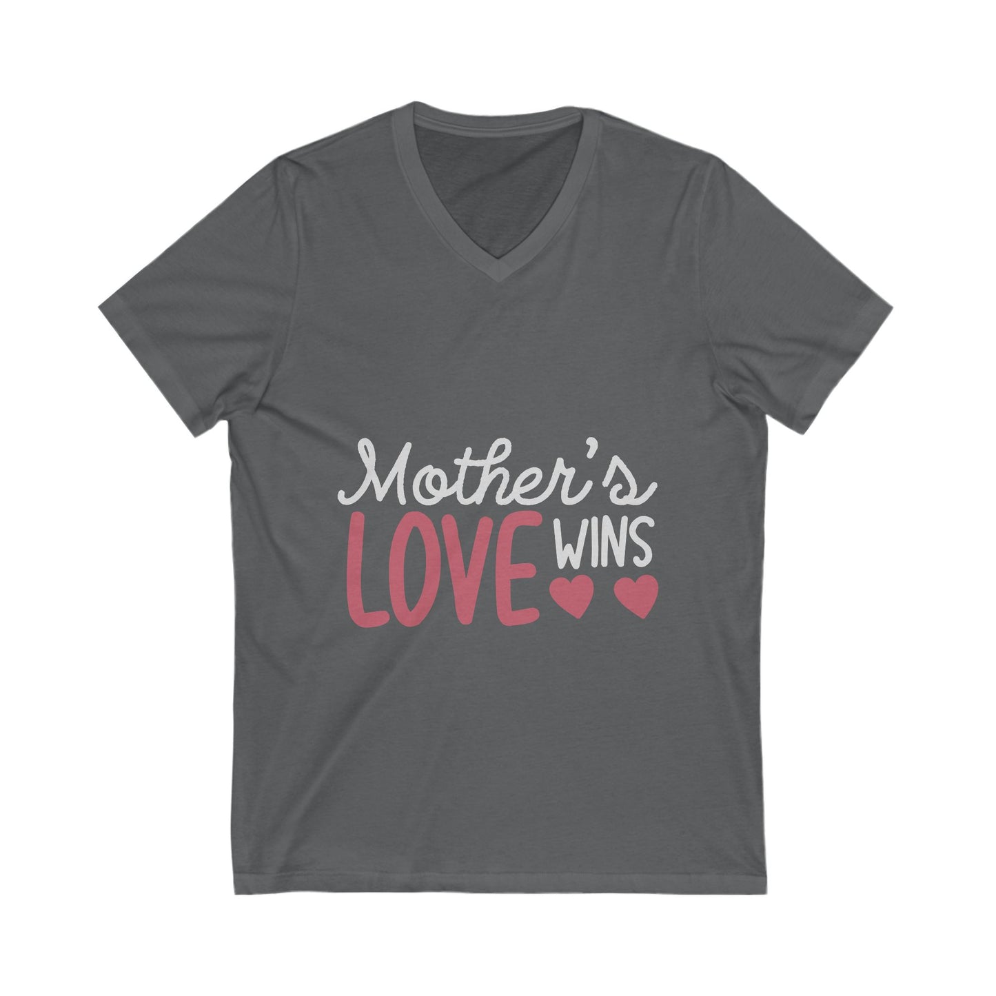Mothers Love Wins Unisex Short Sleeve V-neck Tshirt