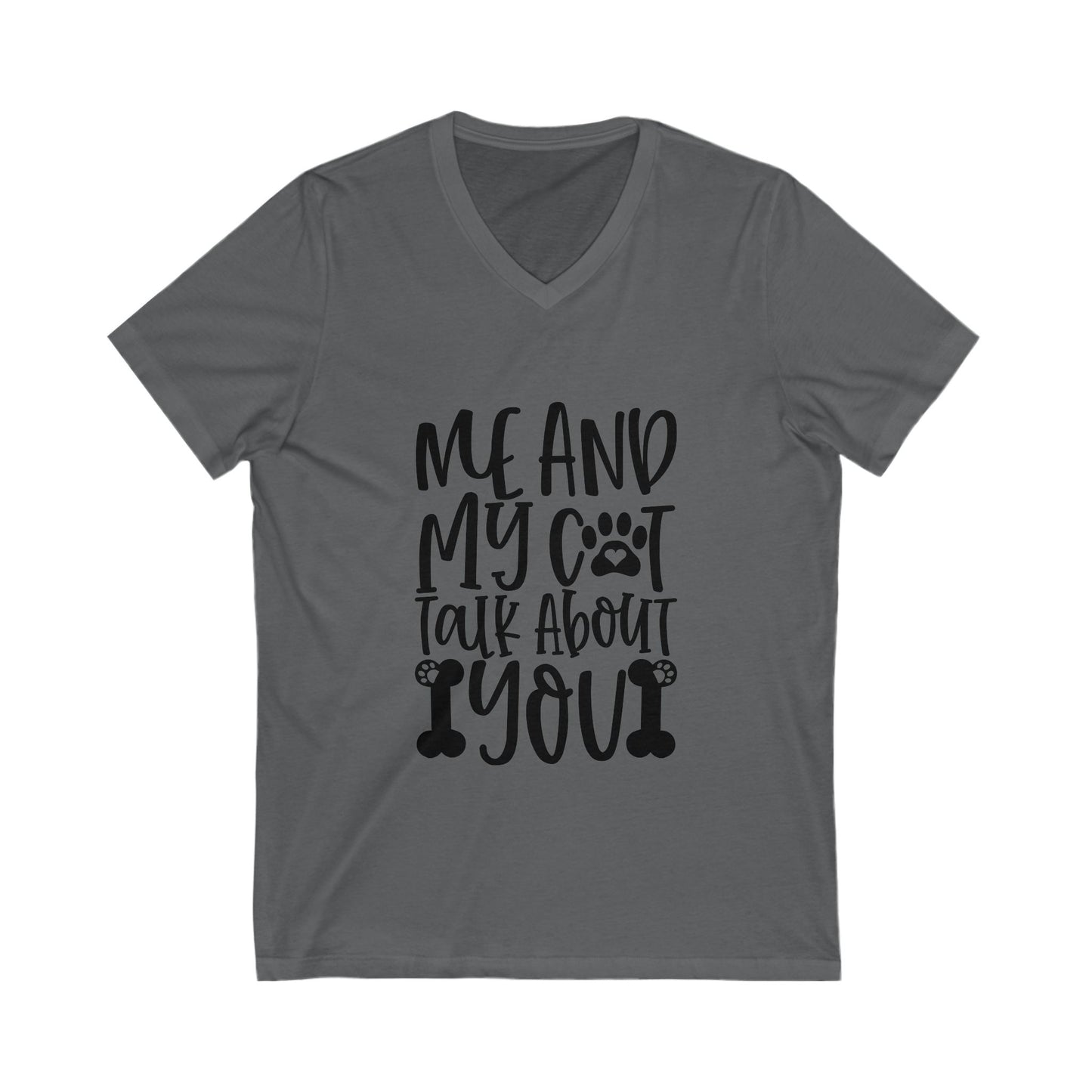 Me And My Cat Talk About You Unisex Short Sleeve V-neck Tshirt