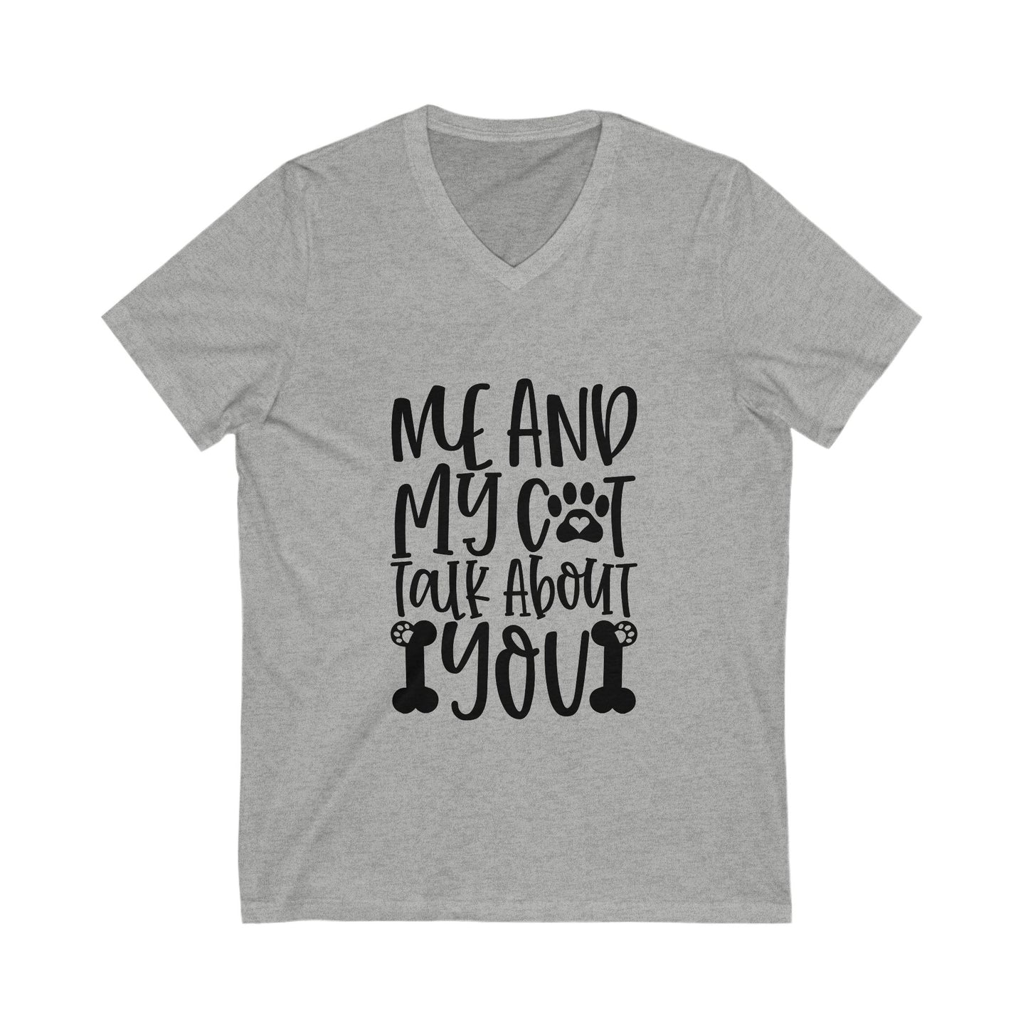 Me And My Cat Talk About You Unisex Short Sleeve V-neck Tshirt