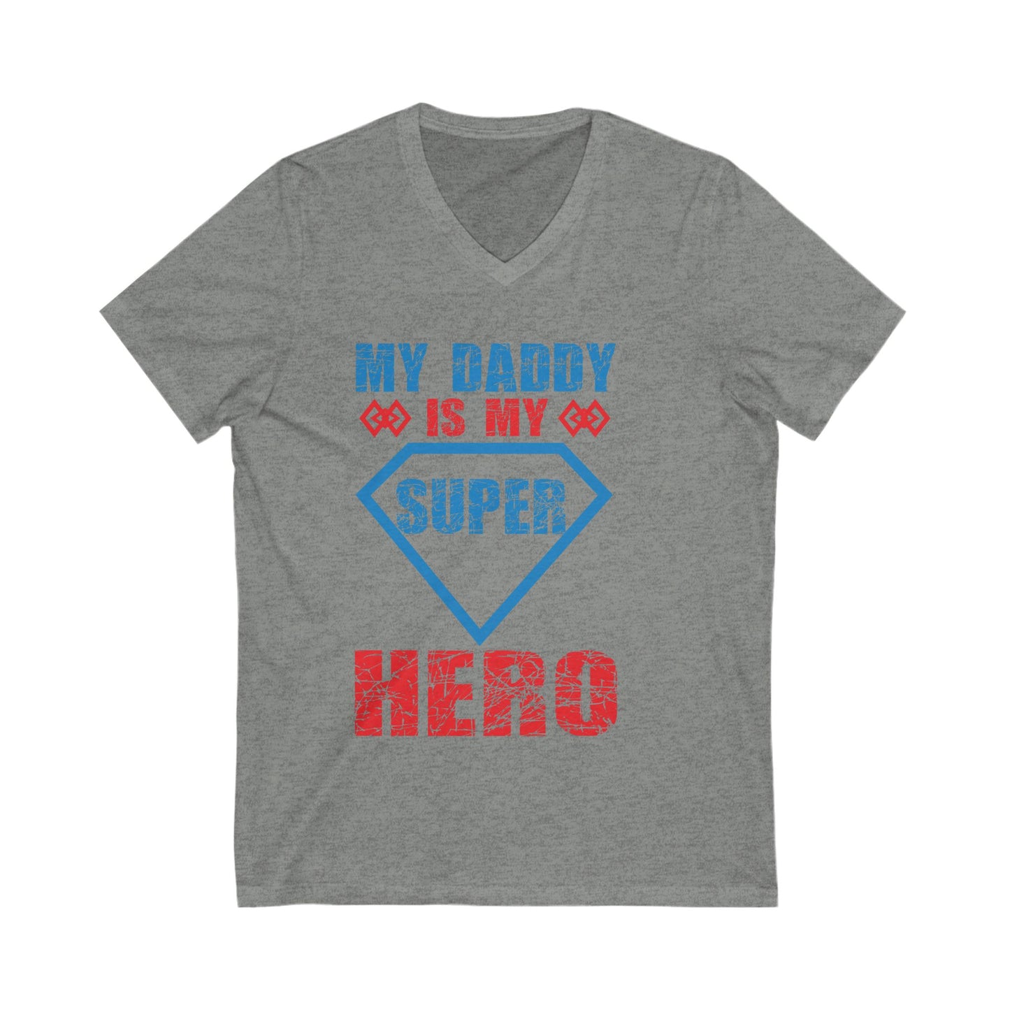 My Daddy Is My Superhero Unisex Short Sleeve V-neck Tshirt