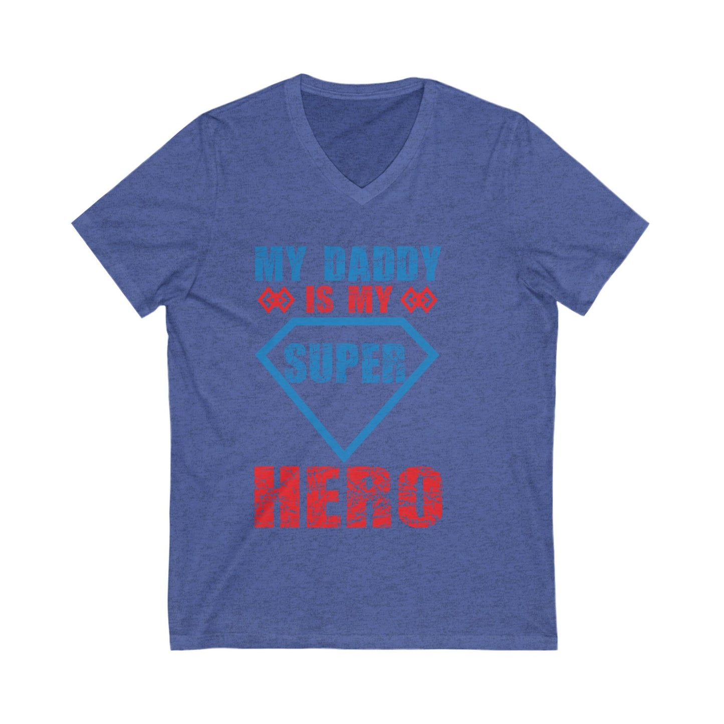 My Daddy Is My Superhero Unisex Short Sleeve V-neck Tshirt