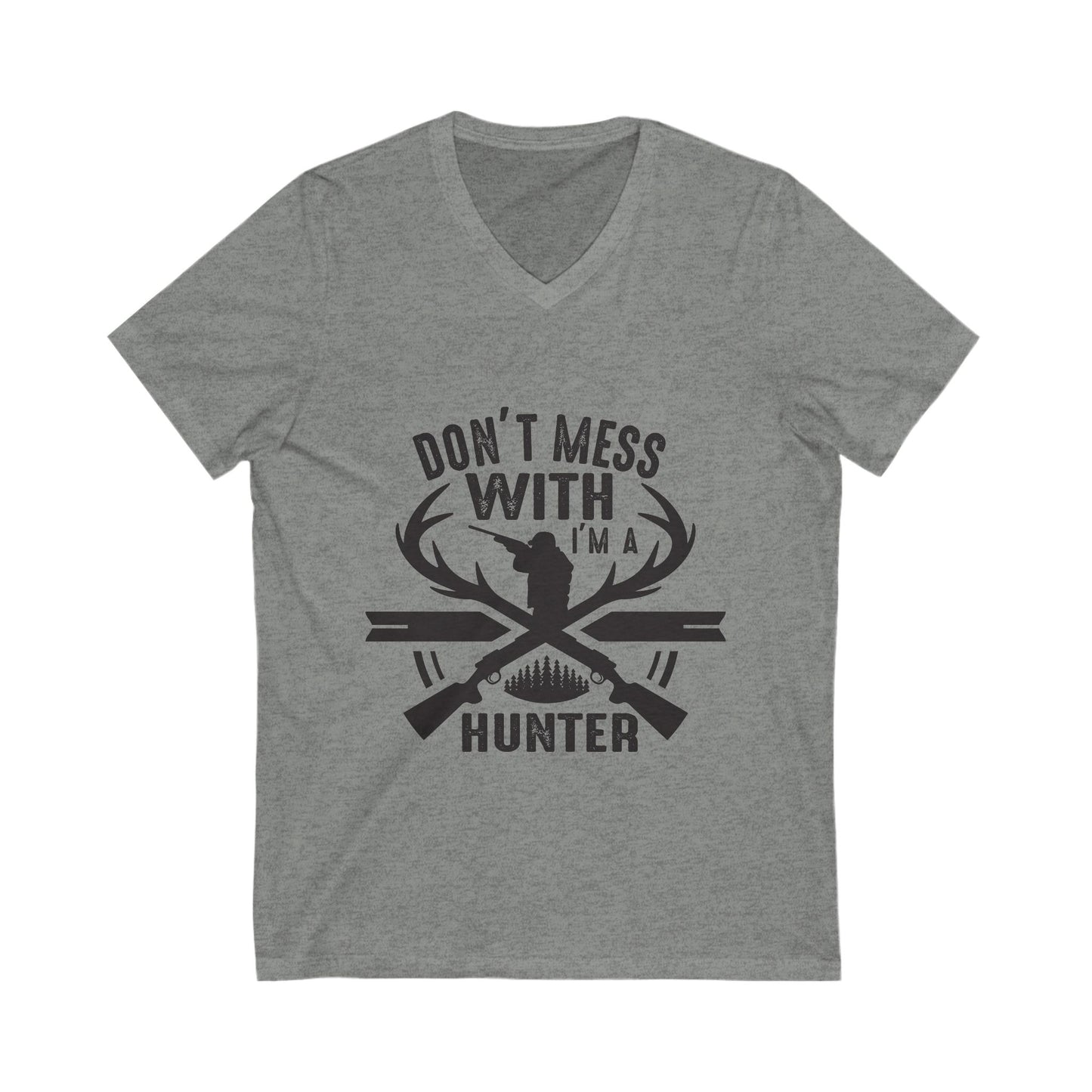 Don'T Mess With A Hunter Unisex Short Sleeve V-neck Tshirt