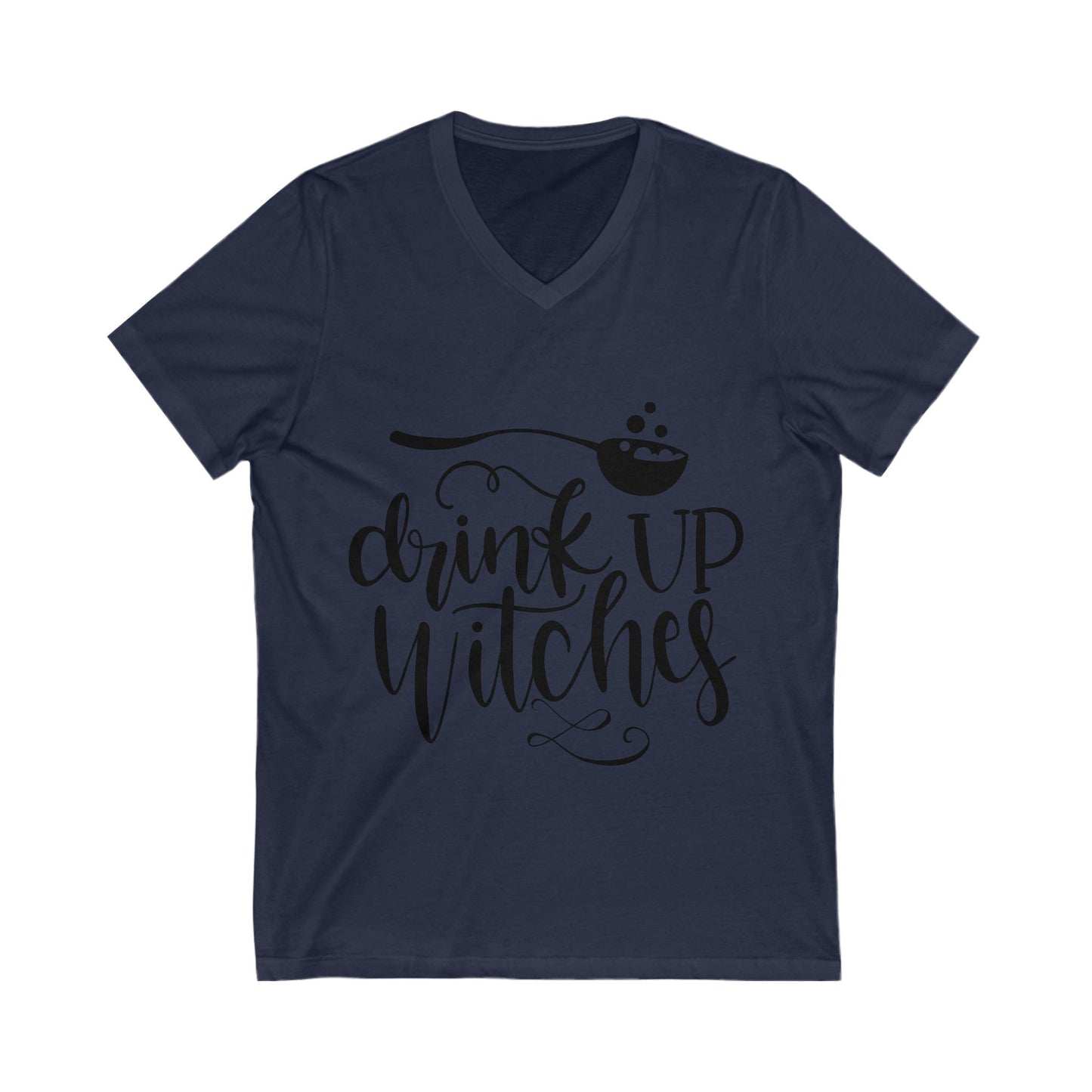 Drink Up Witchess Unisex Short Sleeve V-neck Tshirt