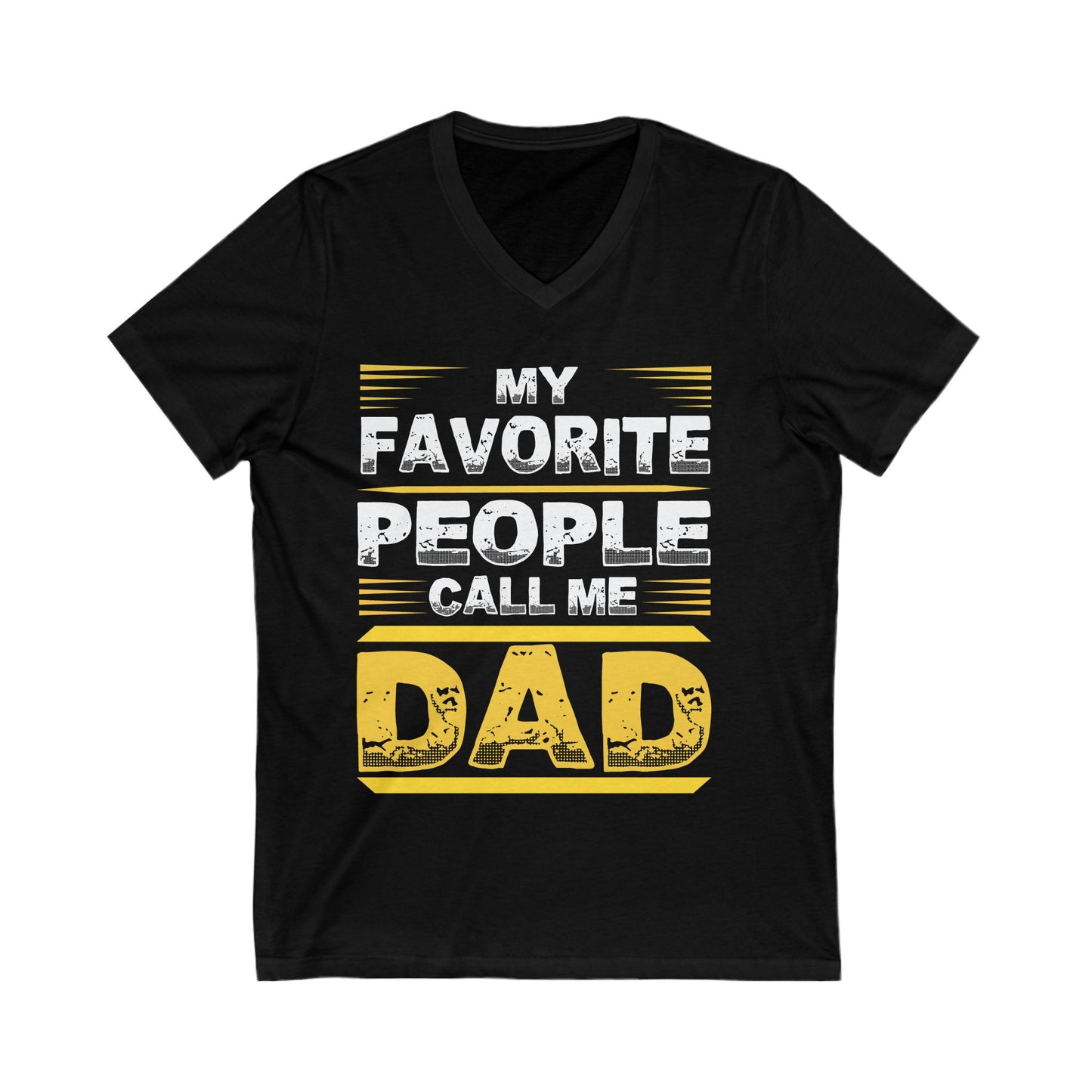 My Favourite People Call Me Dad Unisex Short Sleeve V-neck Tshirt