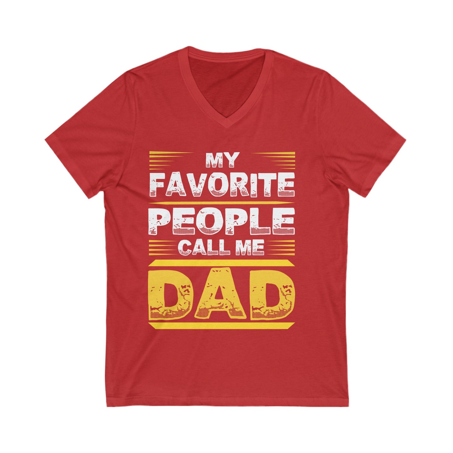My Favourite People Call Me Dad Unisex Short Sleeve V-neck Tshirt