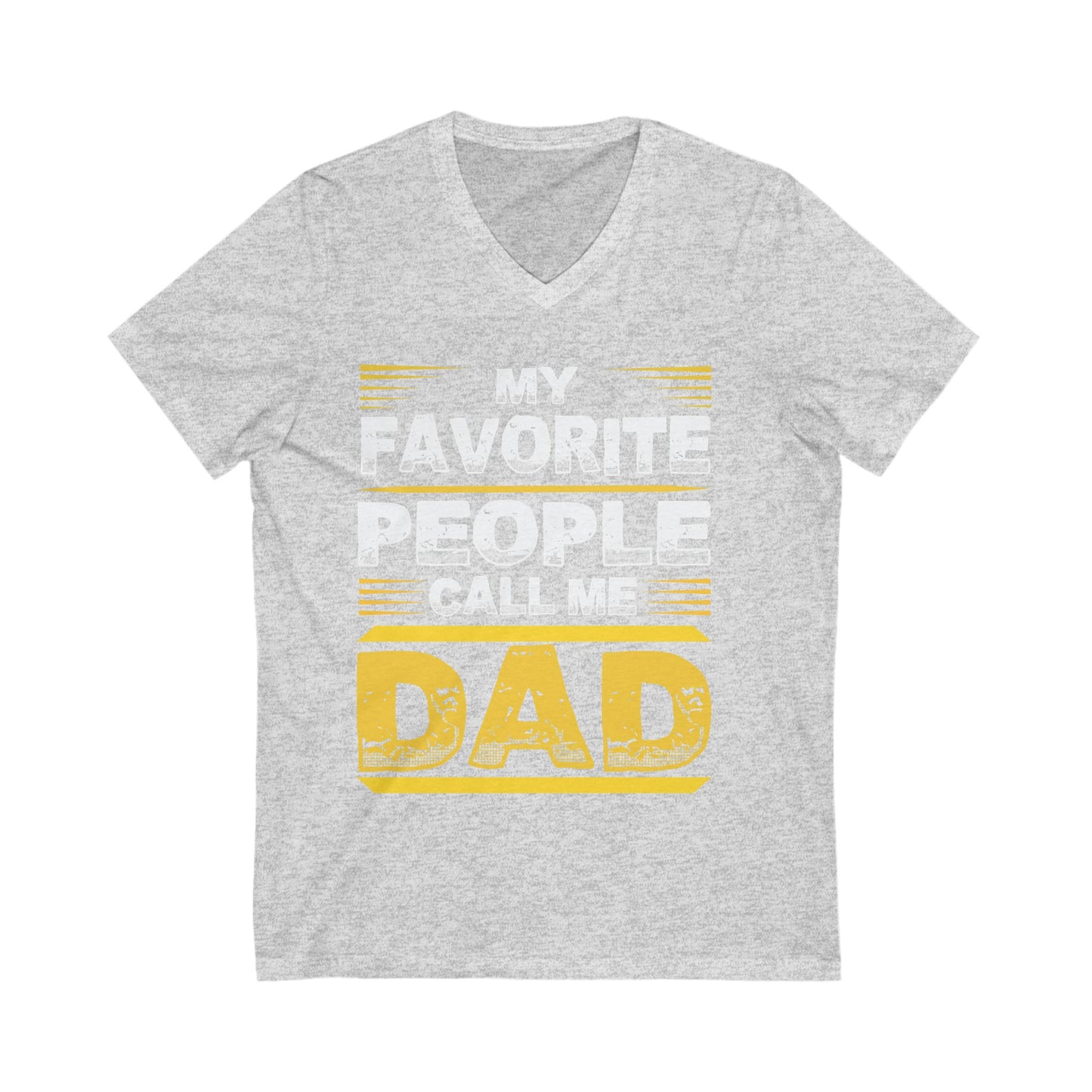 My Favourite People Call Me Dad Unisex Short Sleeve V-neck Tshirt