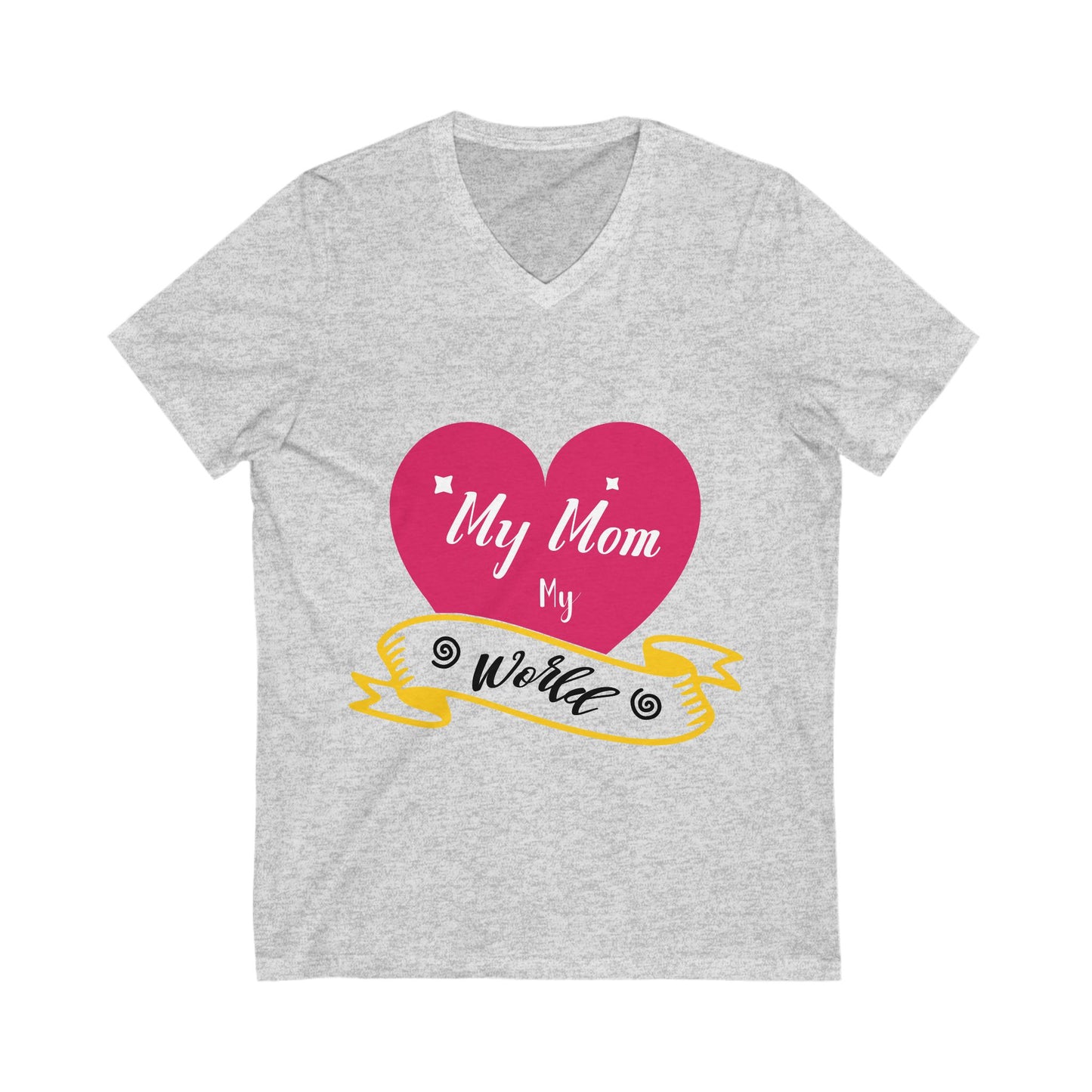 My Mom My World Unisex Short Sleeve V-neck Tshirt