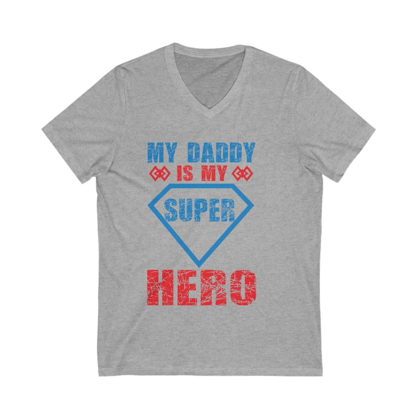 My Daddy Is My Superhero Unisex Short Sleeve V-neck Tshirt
