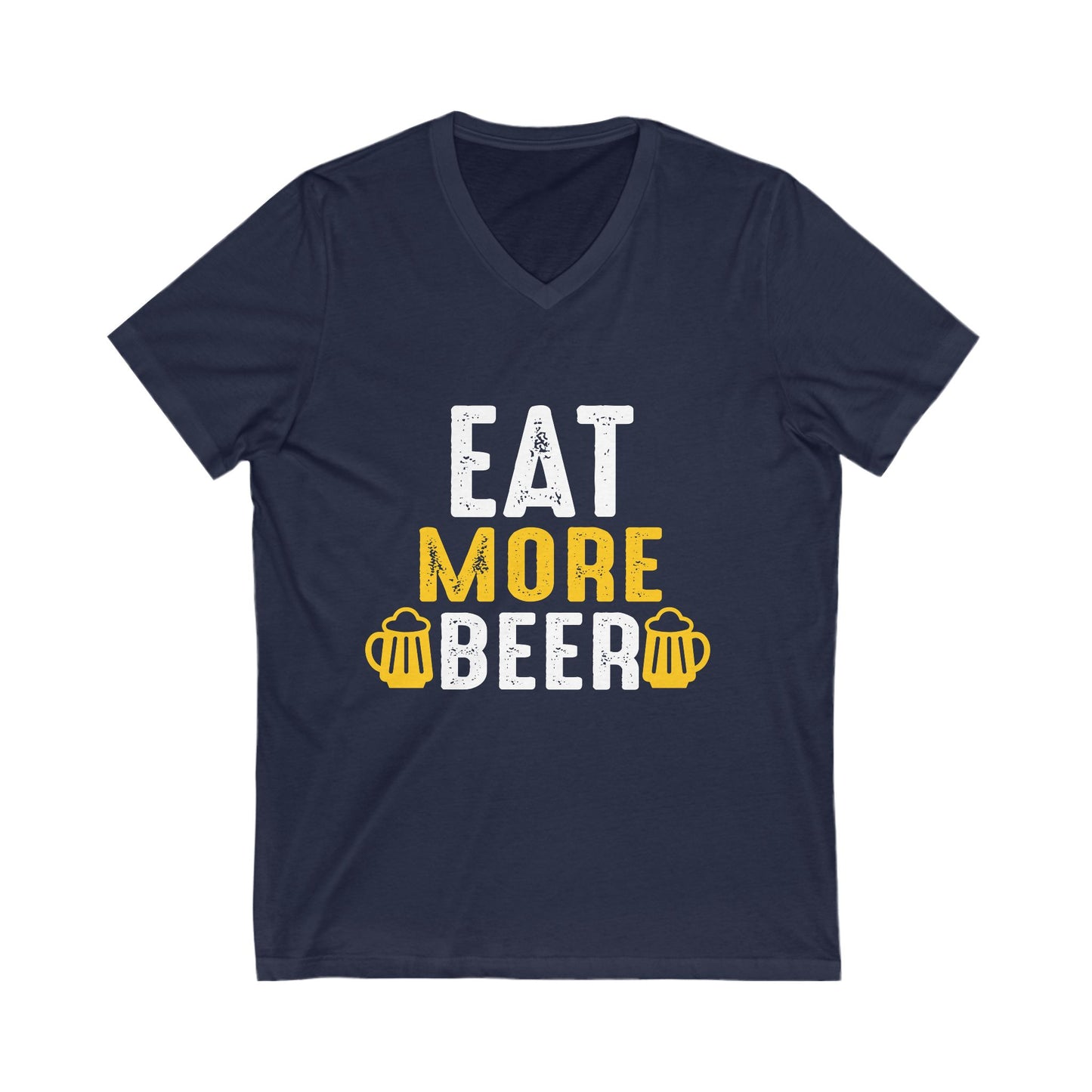 Eat More Beer Unisex Short Sleeve V-neck Tshirt