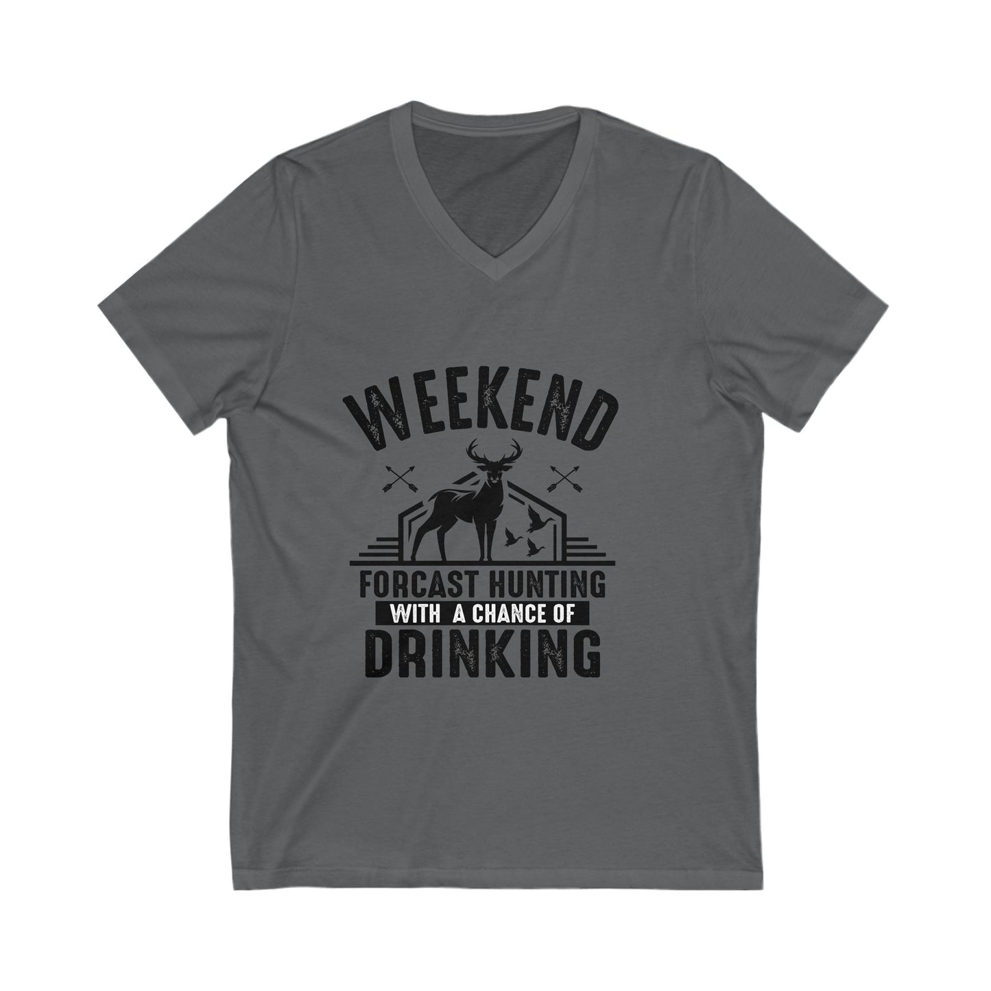 Hunting With A Chance Of Drinking Unisex Short Sleeve V-neck Tshirt