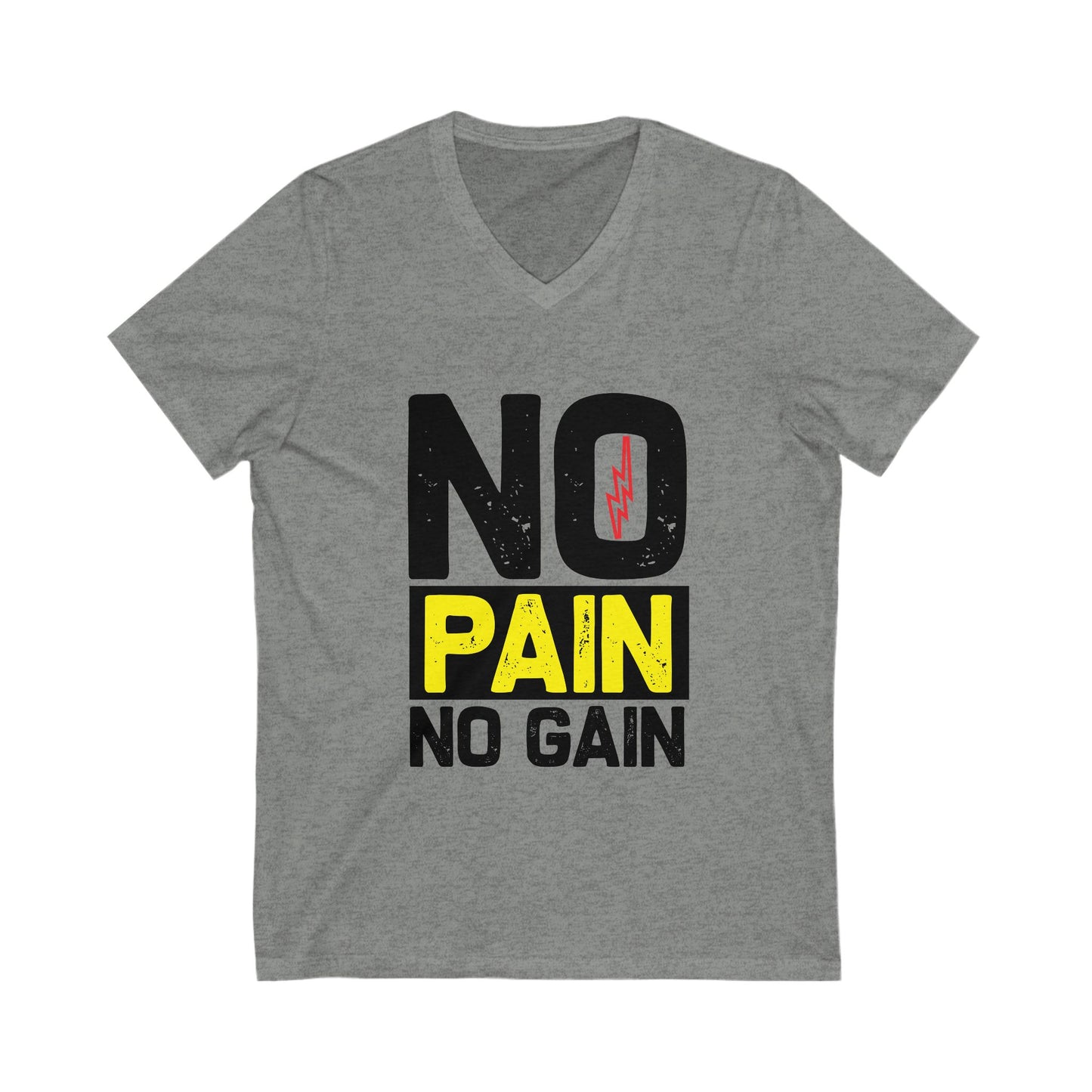 No Pain No Gain Unisex Short Sleeve V-neck Tshirt