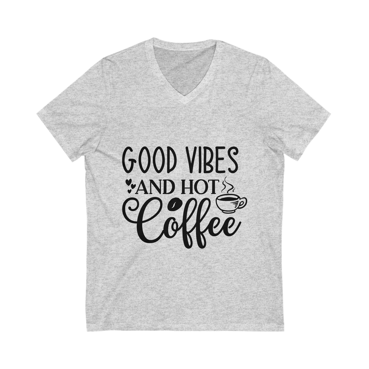 Good Vibes And Hot Coffee Unisex Short Sleeve V-neck Tshirt