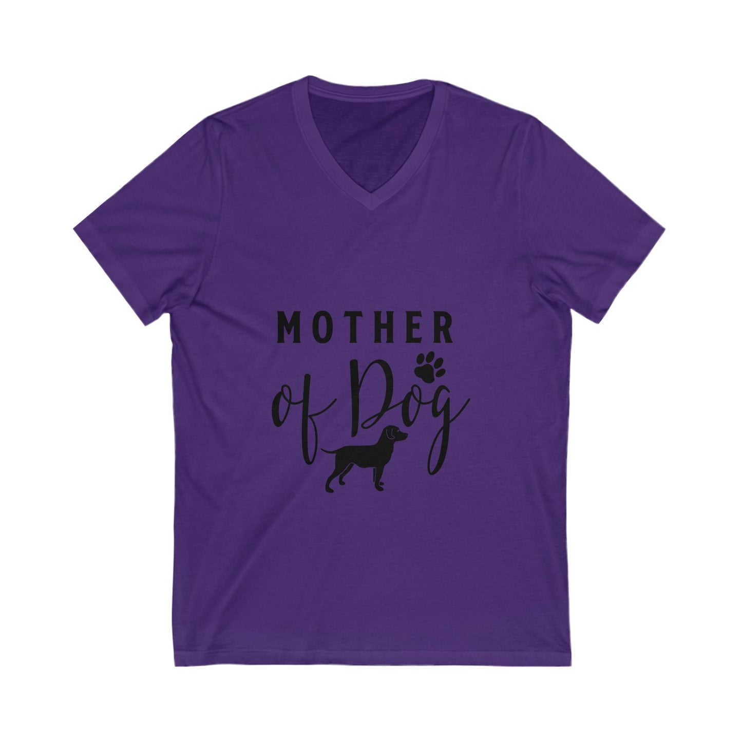 Mother Of Dog Unisex Short Sleeve V-neck Tshirt