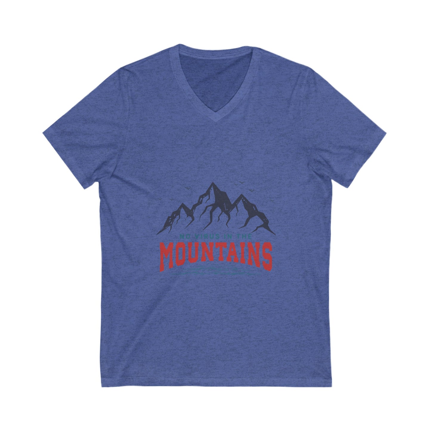 Mountains Vibe Unisex V-Neck Tee - "No Virus in the Mountains"