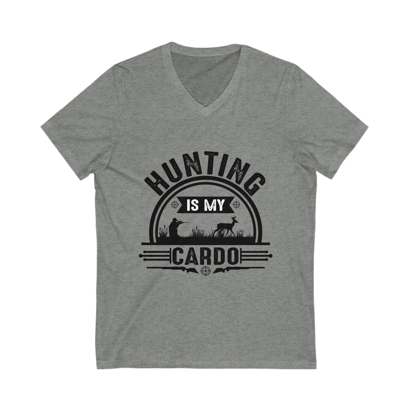 Hunting Is My Cardo Unisex Short Sleeve V-neck Tshirt