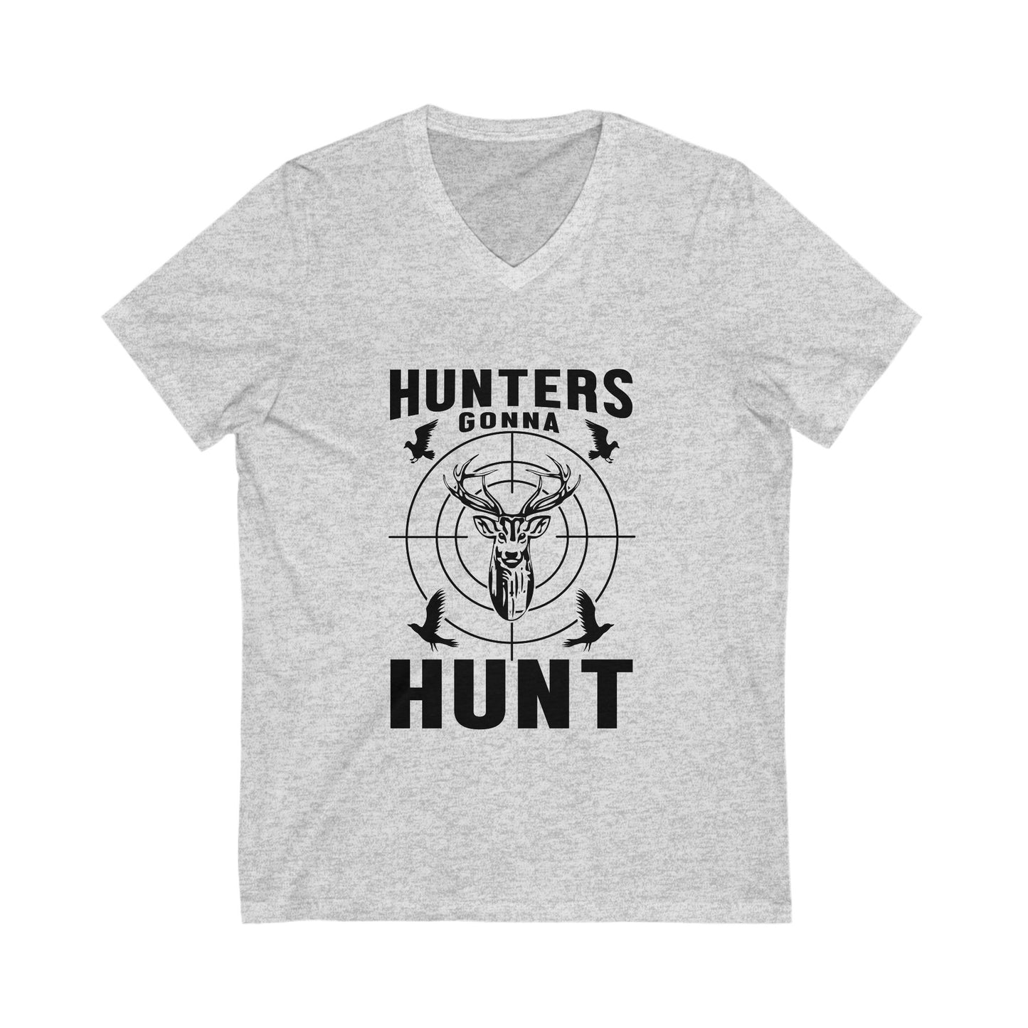 Hunters Gonna Hunt Unisex Short Sleeve V-neck Tshirt