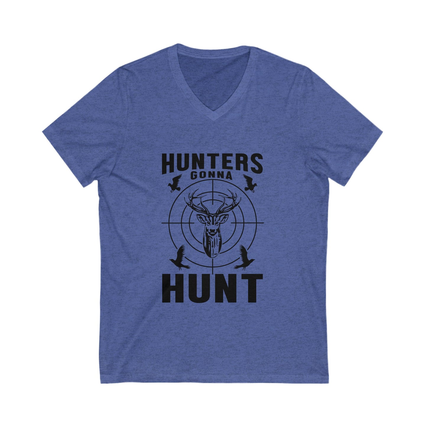 Hunters Gonna Hunt Unisex Short Sleeve V-neck Tshirt