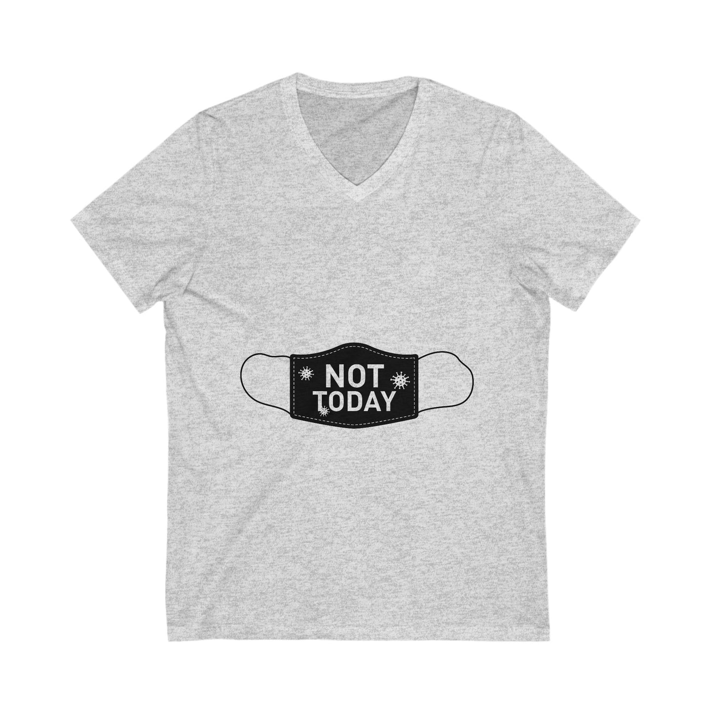 Funny Not Today Mask V-Neck Tee for Relaxation & Humor