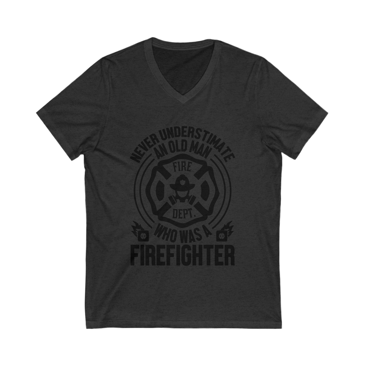 Never Understimate An Old Man Who As A Firefighter Unisex Short Sleeve V-neck Tshirt