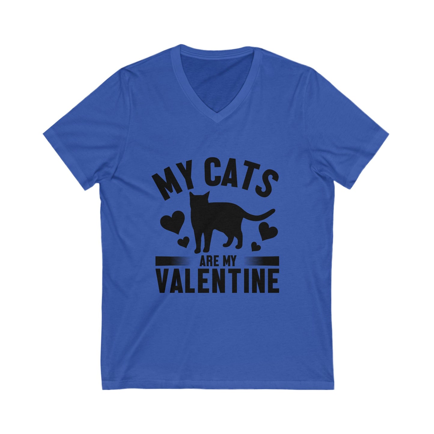 My Cats Are My Valentine Unisex Short Sleeve V-neck Tshirt