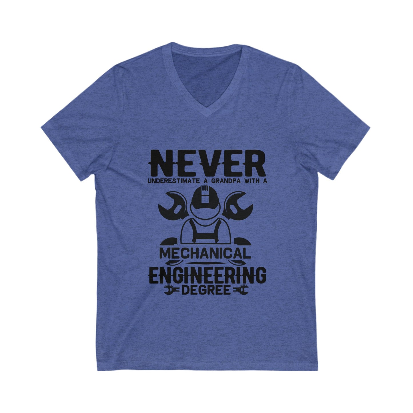 Never Underestimate A Grandpa With A Mechanical Engineering Degree Unisex Short Sleeve V-neck Tshirt