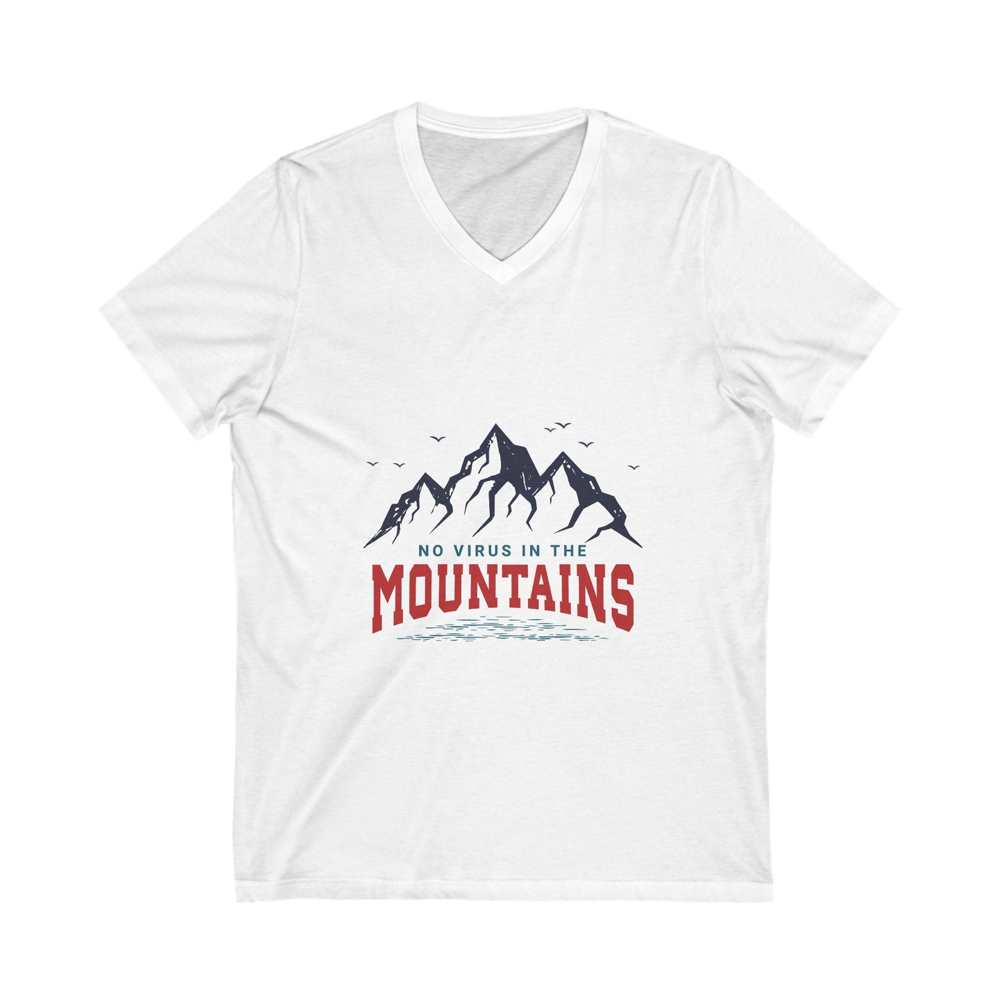 Mountains Vibe Unisex V-Neck Tee - "No Virus in the Mountains"