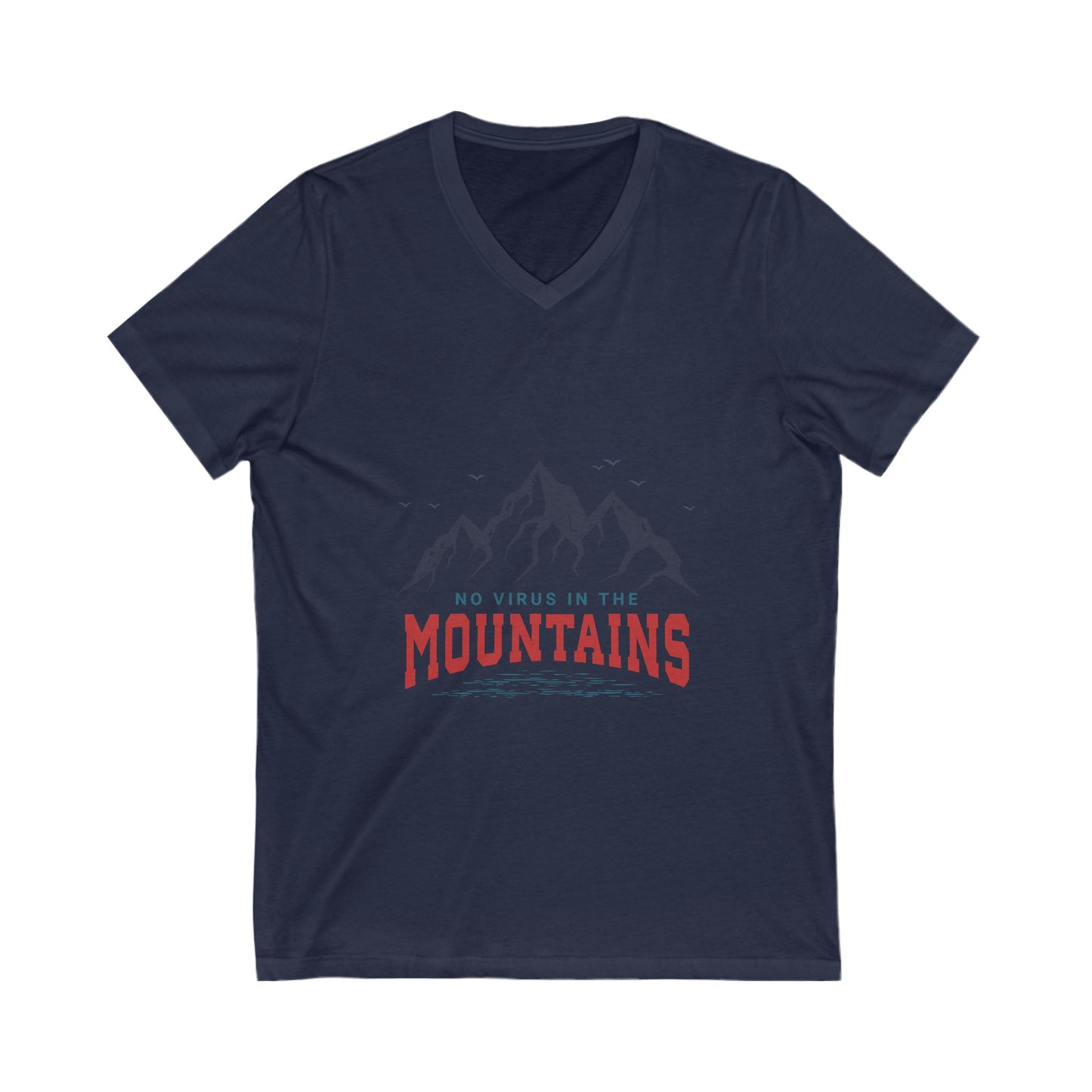 Mountains Vibe Unisex V-Neck Tee - "No Virus in the Mountains"
