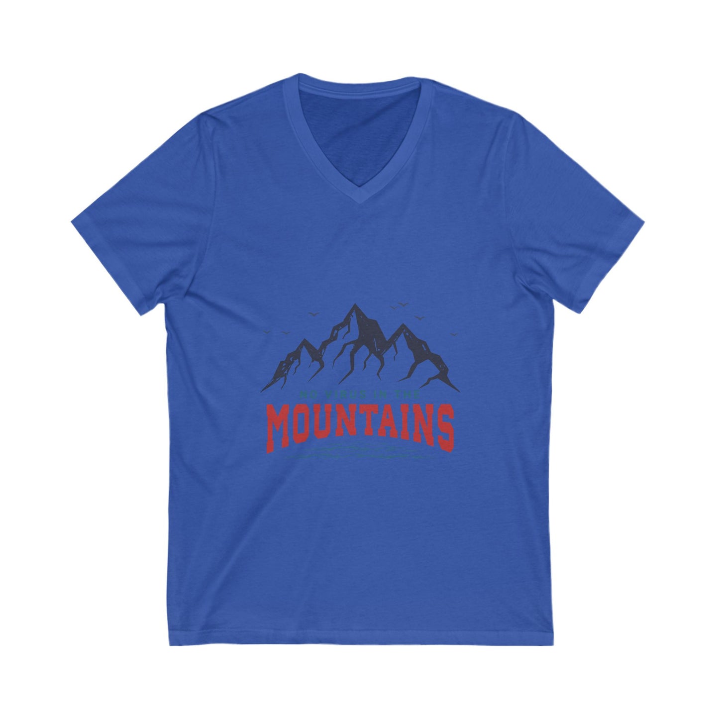 Mountains Vibe Unisex V-Neck Tee - "No Virus in the Mountains"