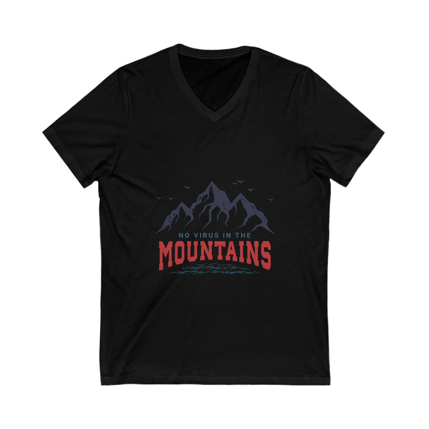 Mountains Vibe Unisex V-Neck Tee - "No Virus in the Mountains"