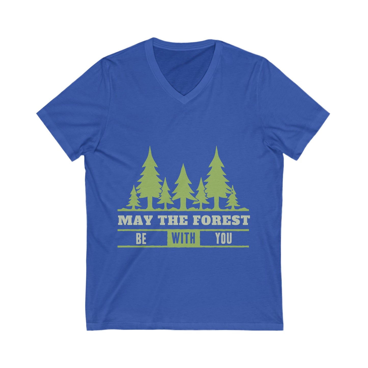 May The Forest Be With You Unisex Short Sleeve V-neck Tshirt