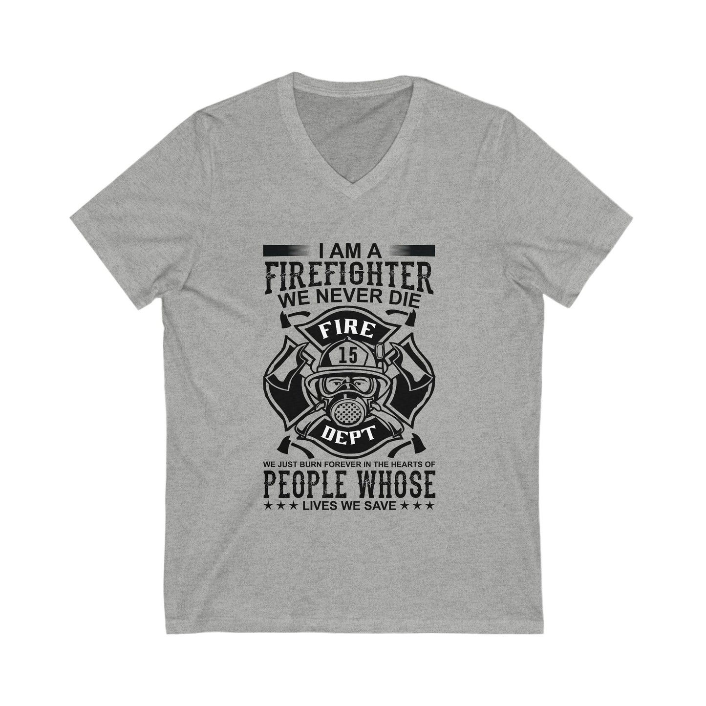 I Am A Firefighter Unisex Short Sleeve V-neck Tshirt