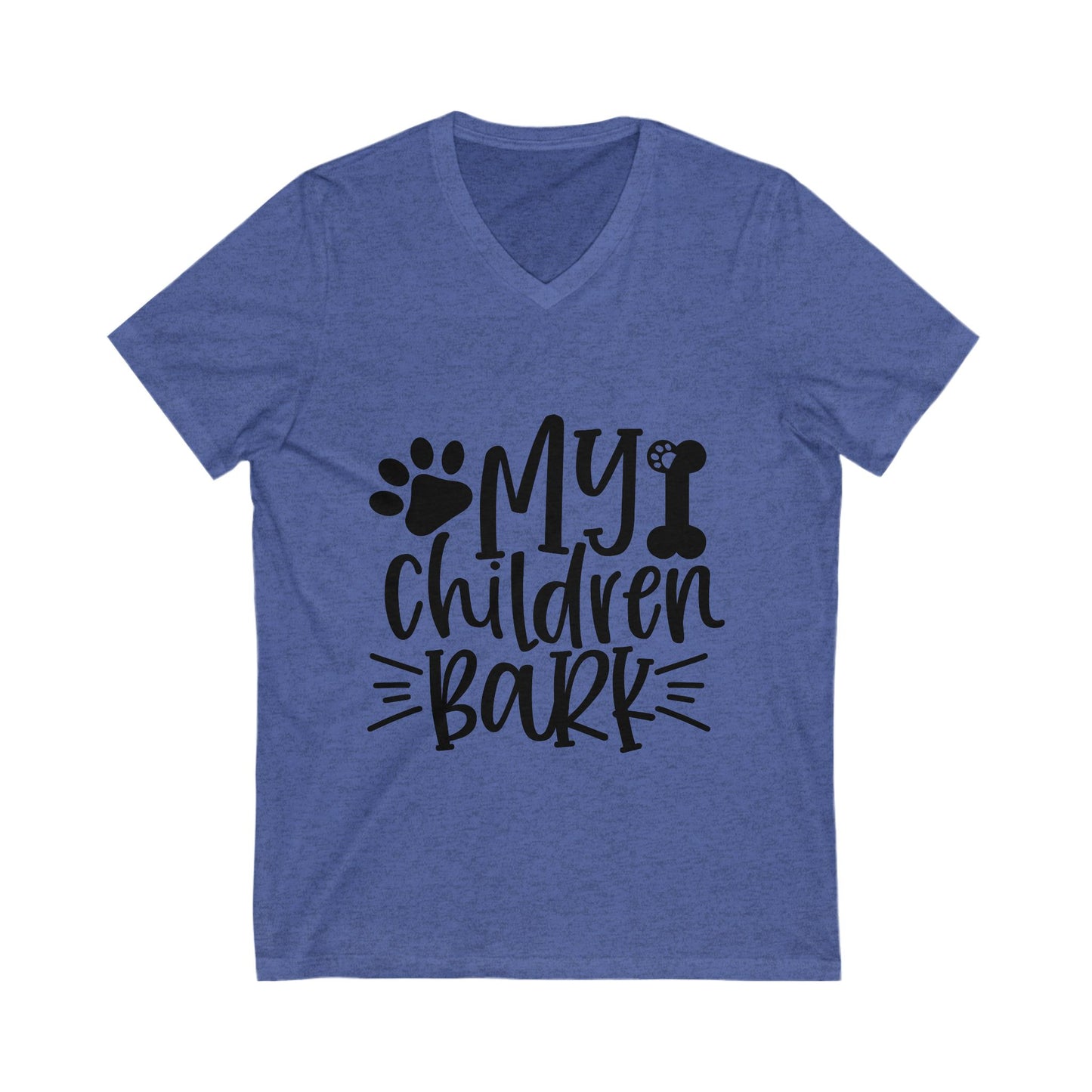 My Children Bark Unisex Short Sleeve V-neck Tshirt