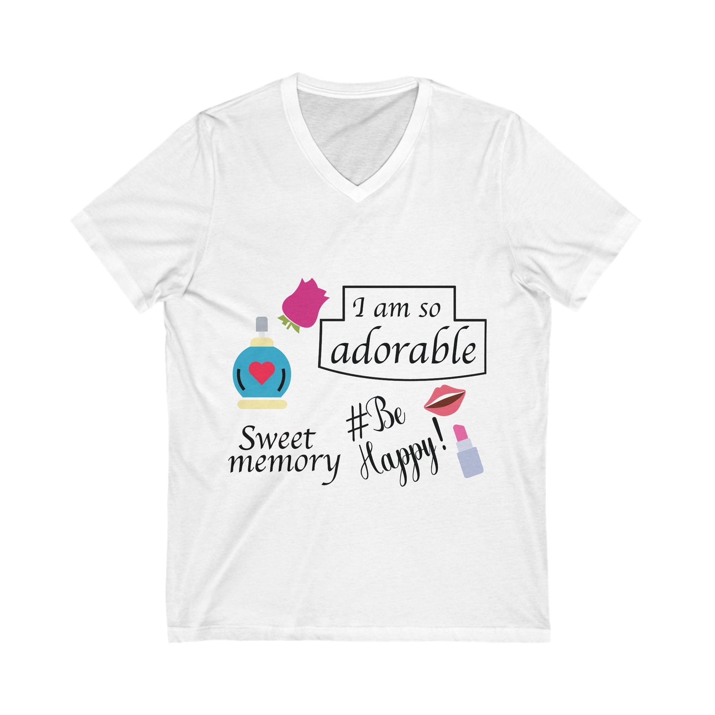 I Am So Adorable Unisex Short Sleeve V-neck Tshirt