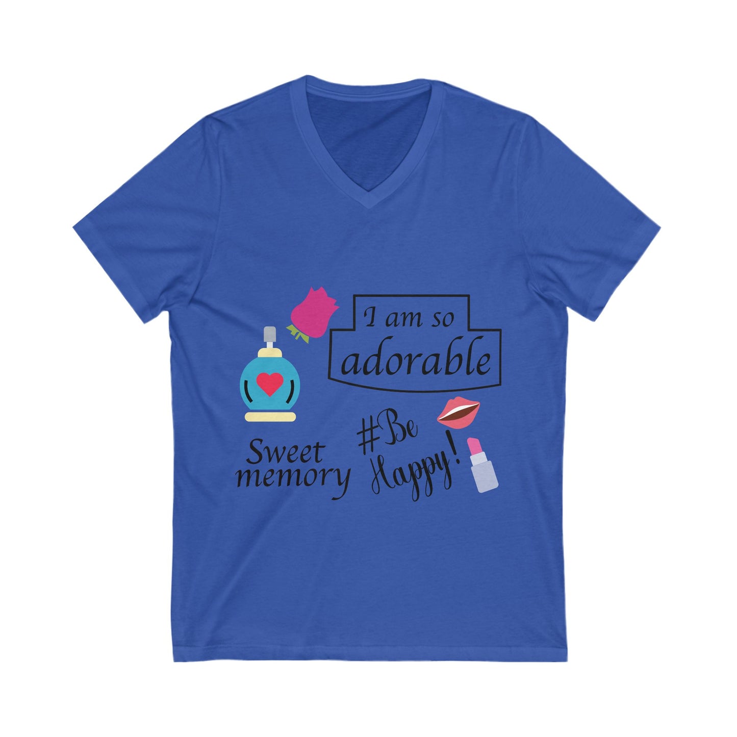 I Am So Adorable Unisex Short Sleeve V-neck Tshirt