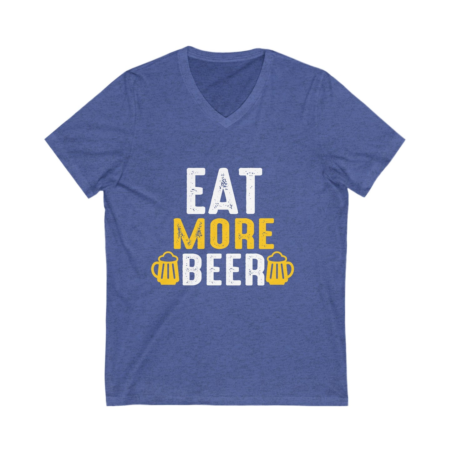 Eat More Beer Unisex Short Sleeve V-neck Tshirt