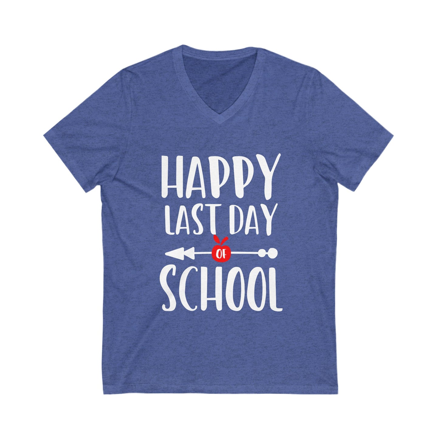 Happy Last Day School Unisex Short Sleeve V-neck Tshirt