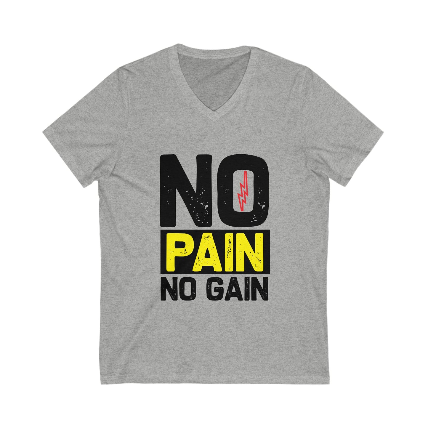 No Pain No Gain Unisex Short Sleeve V-neck Tshirt