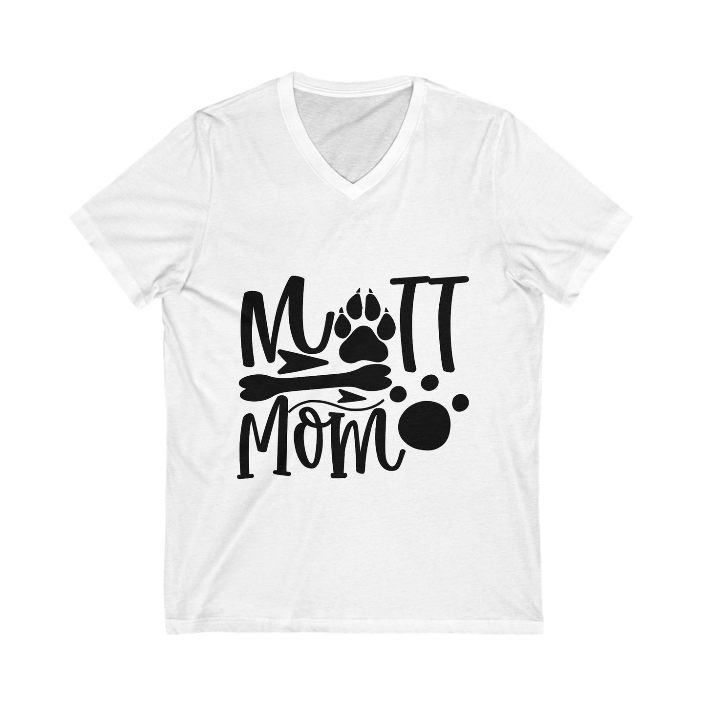 Mutt Mom Unisex Short Sleeve V-neck Tshirt