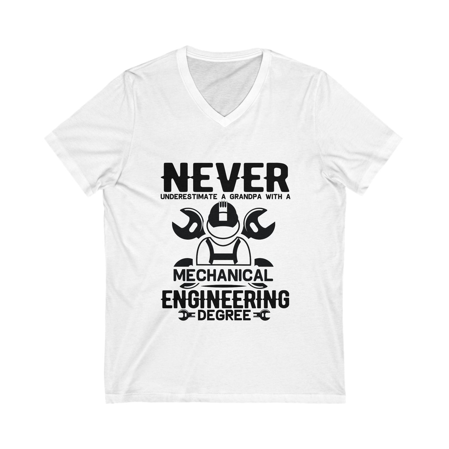 Never Underestimate A Grandpa With A Mechanical Engineering Degree Unisex Short Sleeve V-neck Tshirt