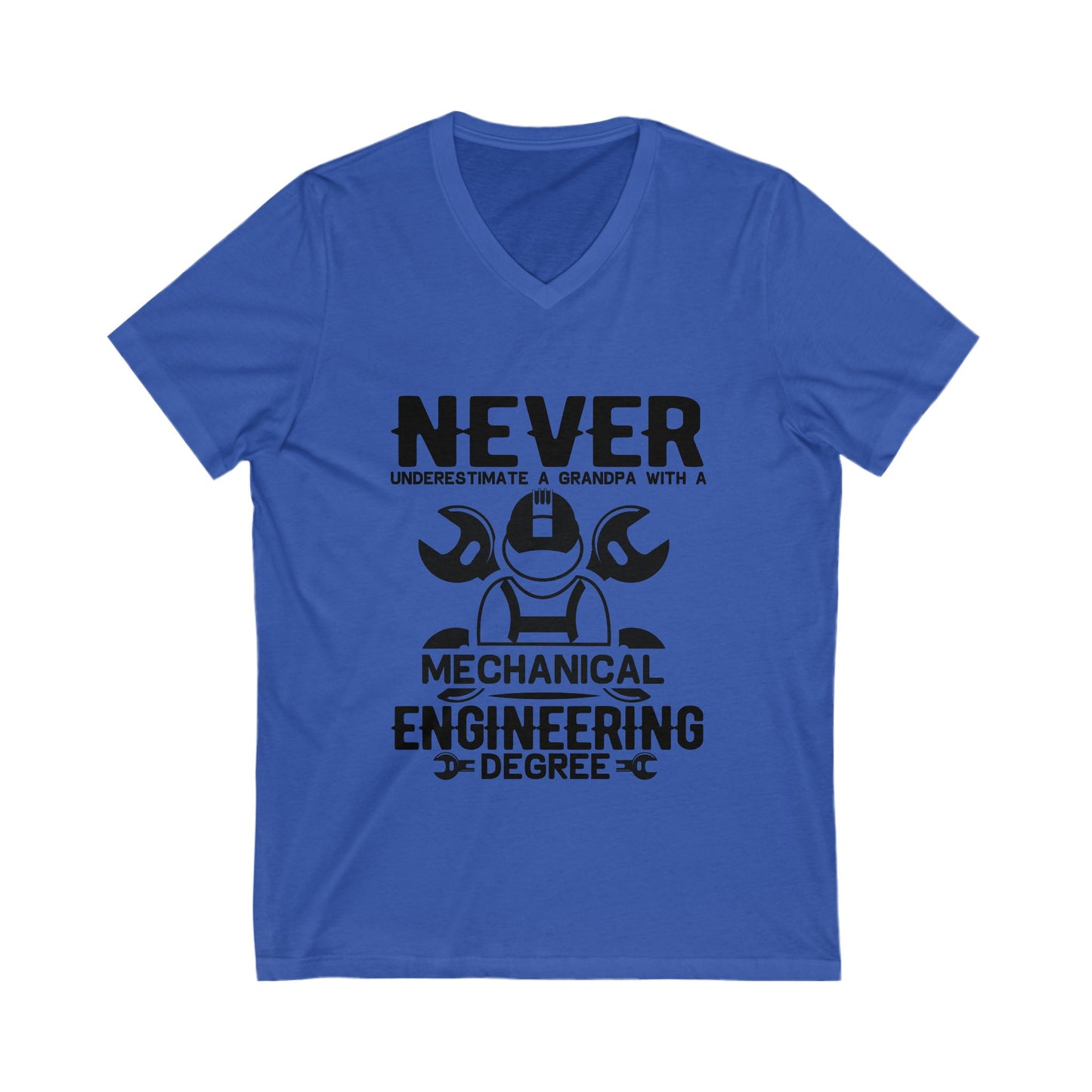 Never Underestimate A Grandpa With A Mechanical Engineering Degree Unisex Short Sleeve V-neck Tshirt