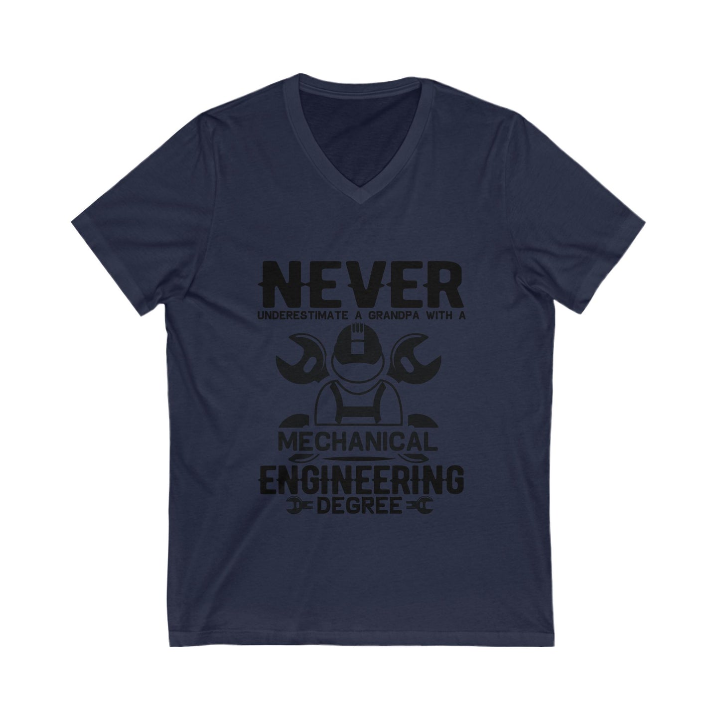Never Underestimate A Grandpa With A Mechanical Engineering Degree Unisex Short Sleeve V-neck Tshirt