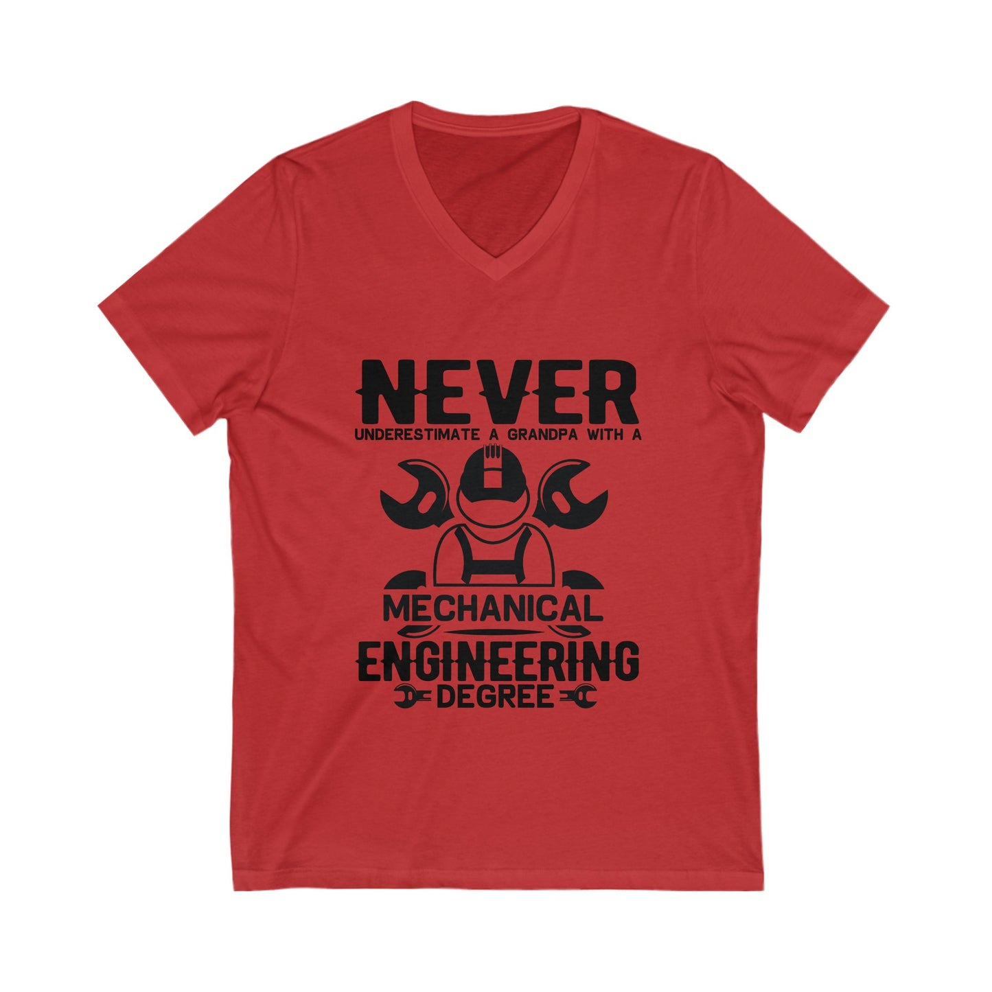 Never Underestimate A Grandpa With A Mechanical Engineering Degree Unisex Short Sleeve V-neck Tshirt